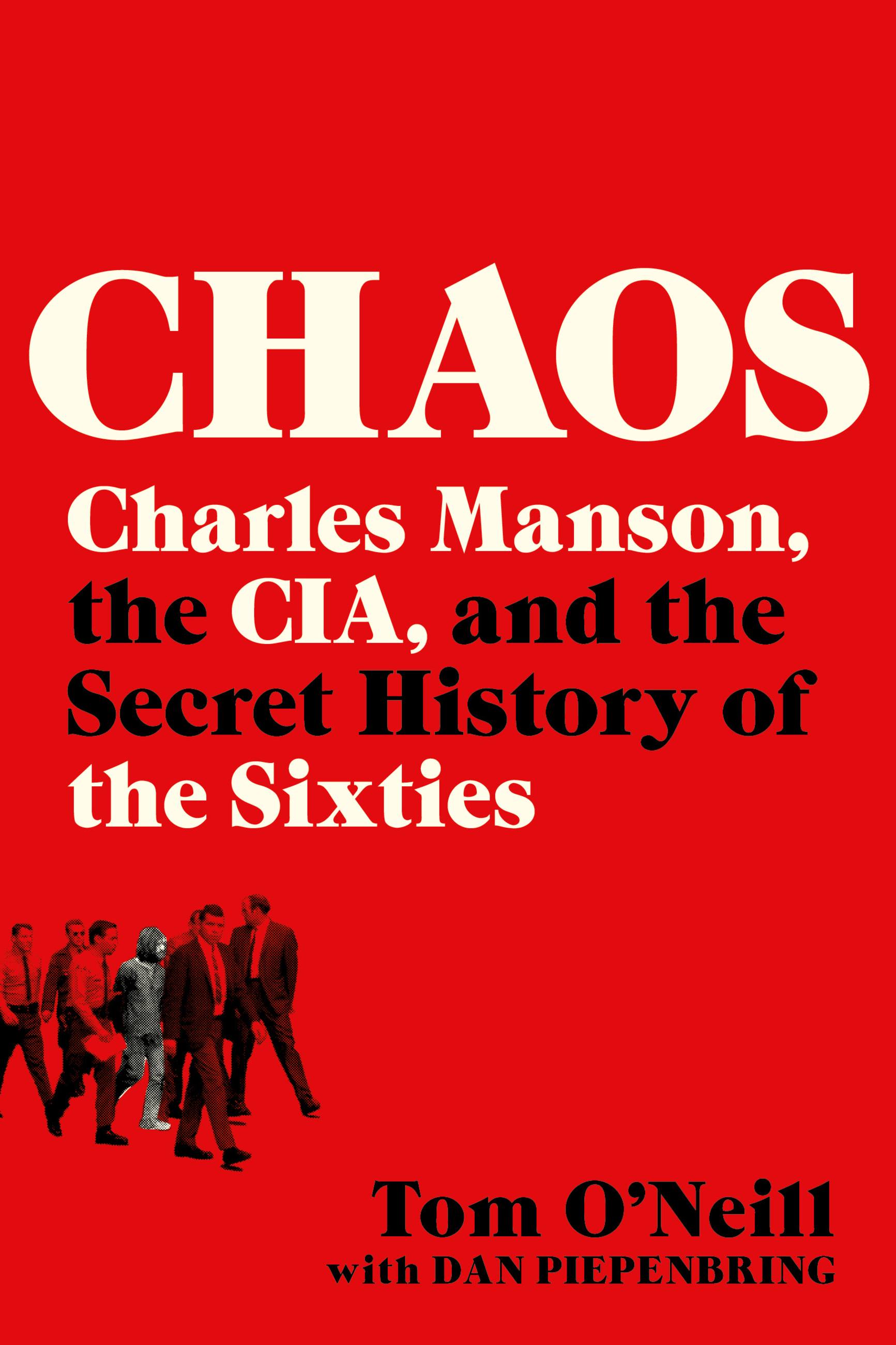 Cover image for Chaos [electronic resource] : Charles Manson, the CIA, and the Secret History of the Sixties