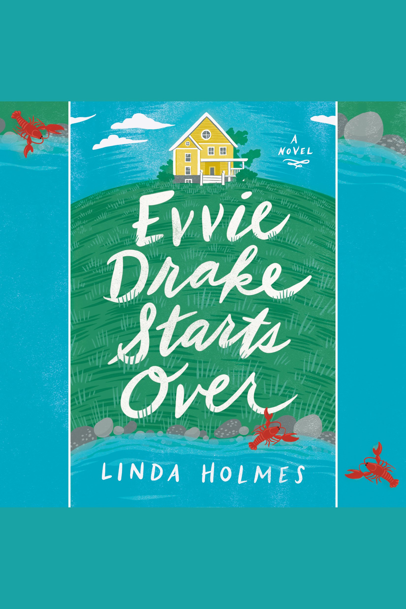 Imagen de portada para Evvie Drake Starts Over [electronic resource] : A Novel