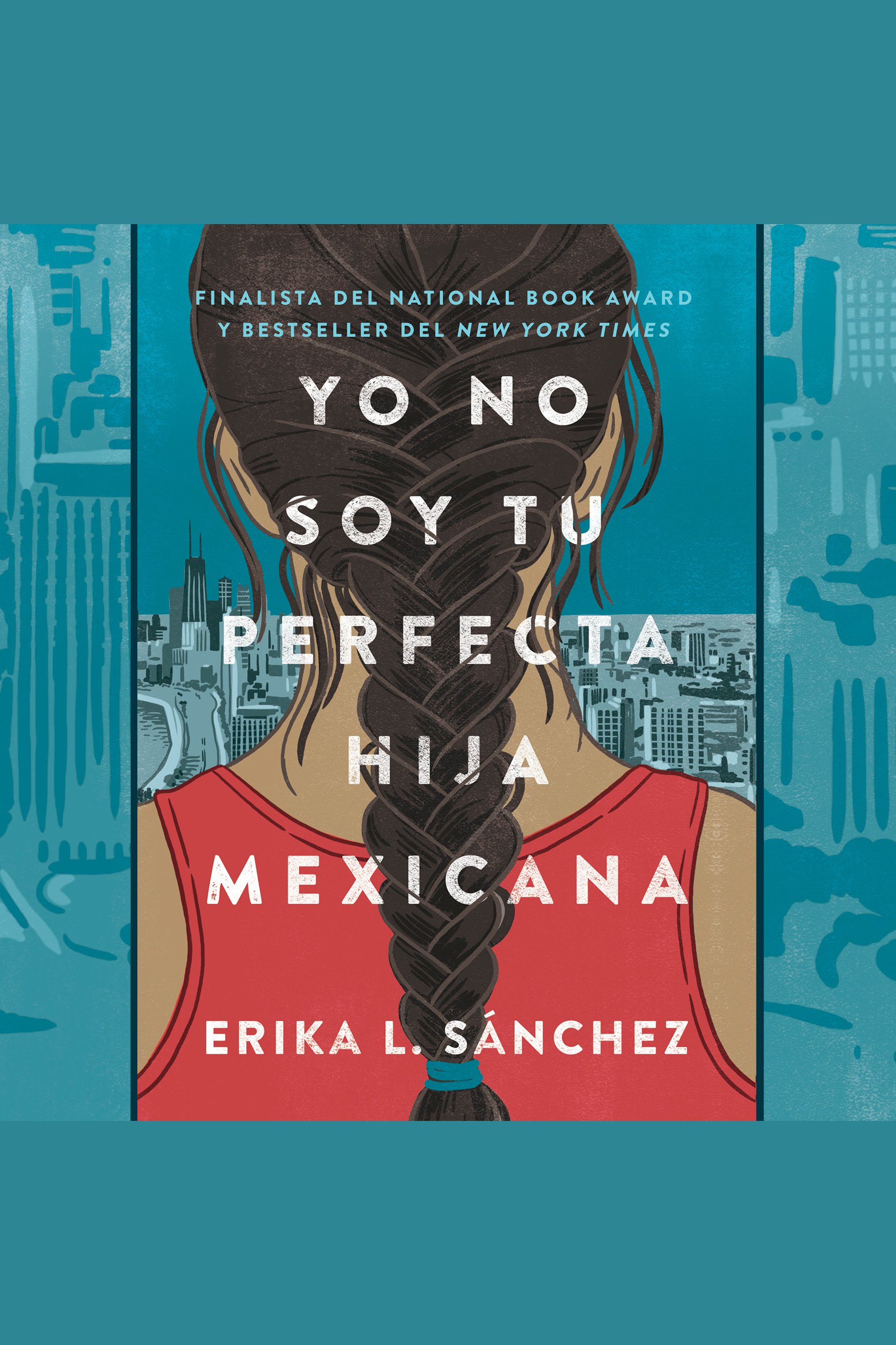 Yo no soy tu perfecta hija mexicana cover image