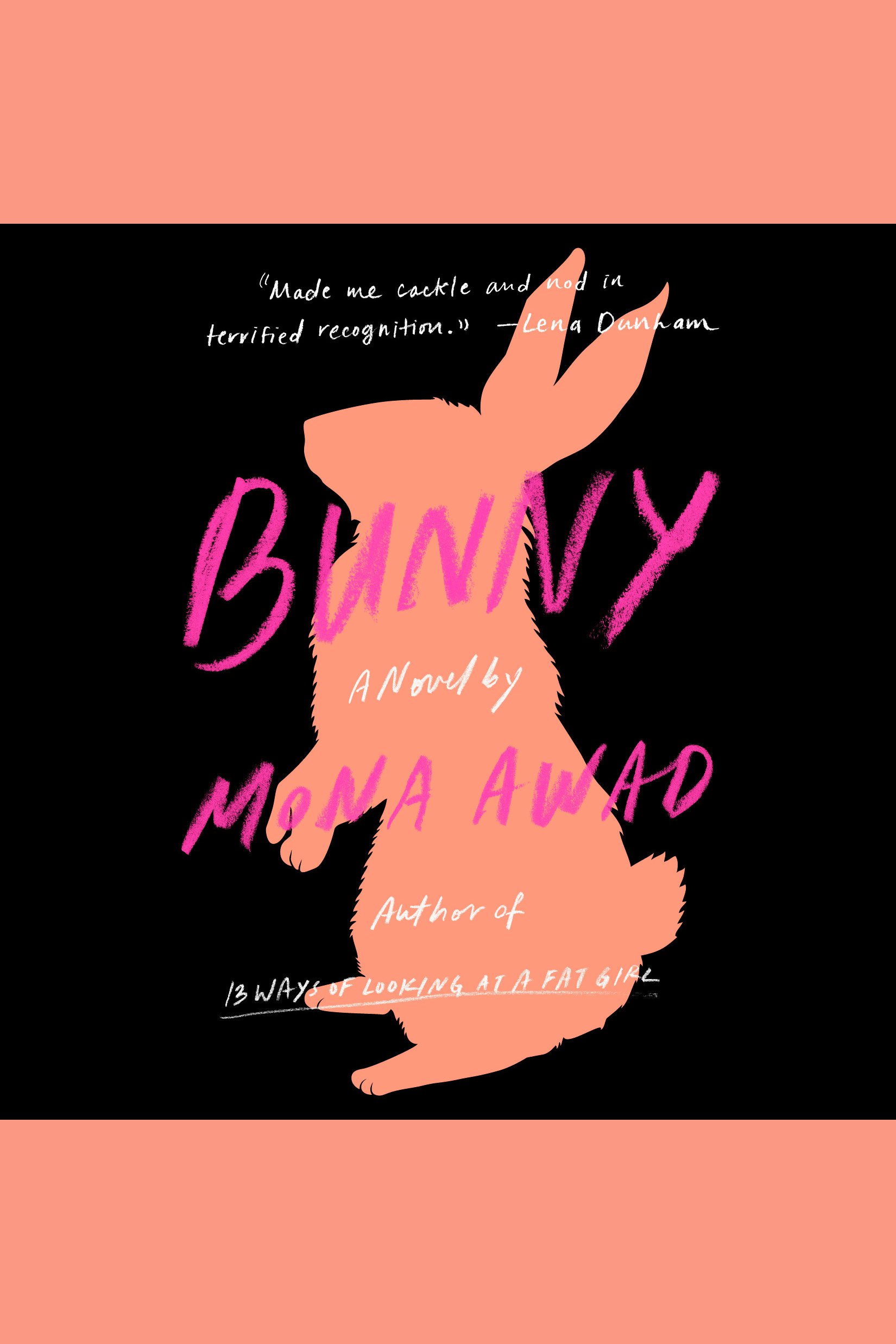 Cover image for Bunny [electronic resource] : A Novel