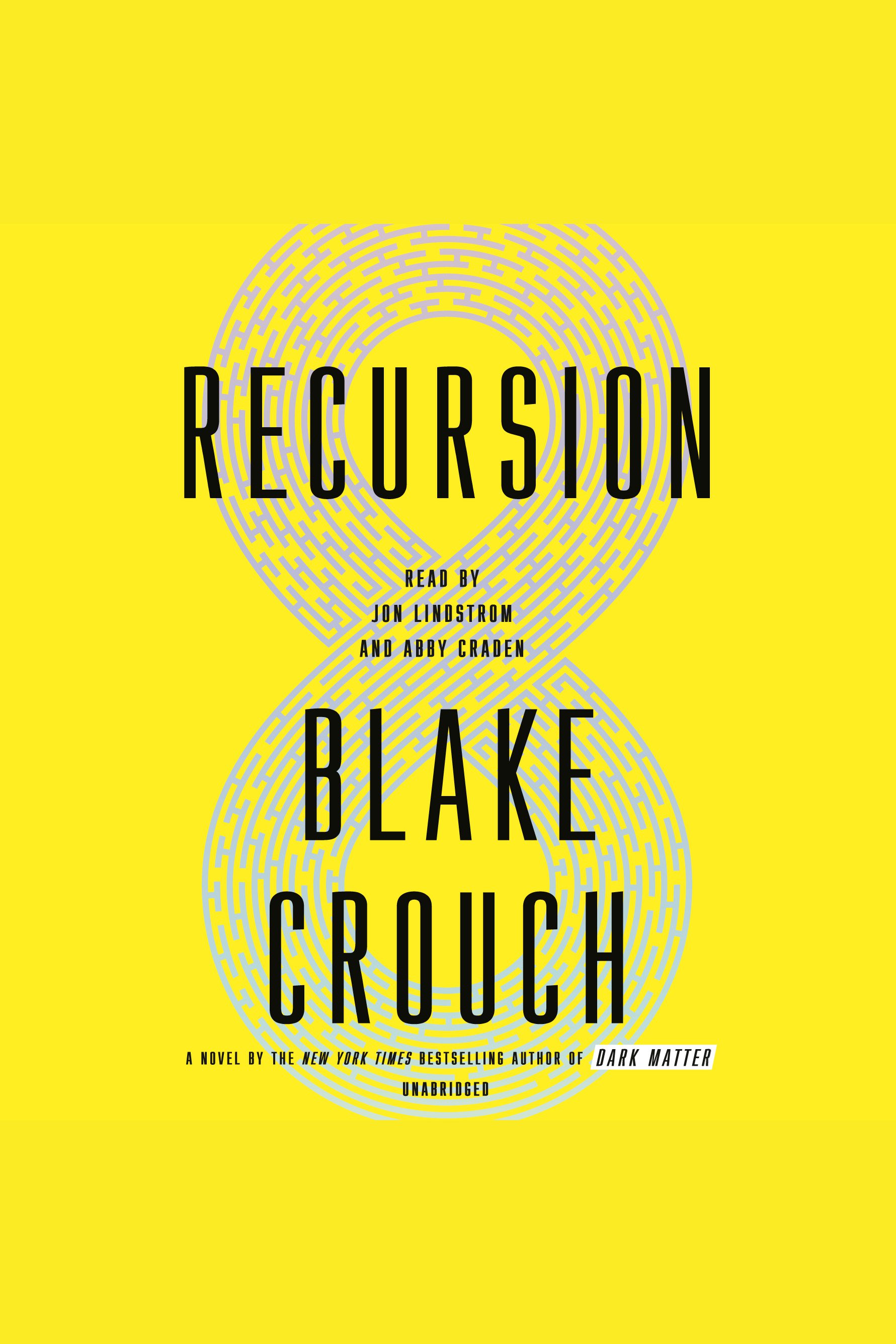 Cover image for Recursion [electronic resource] : A Novel