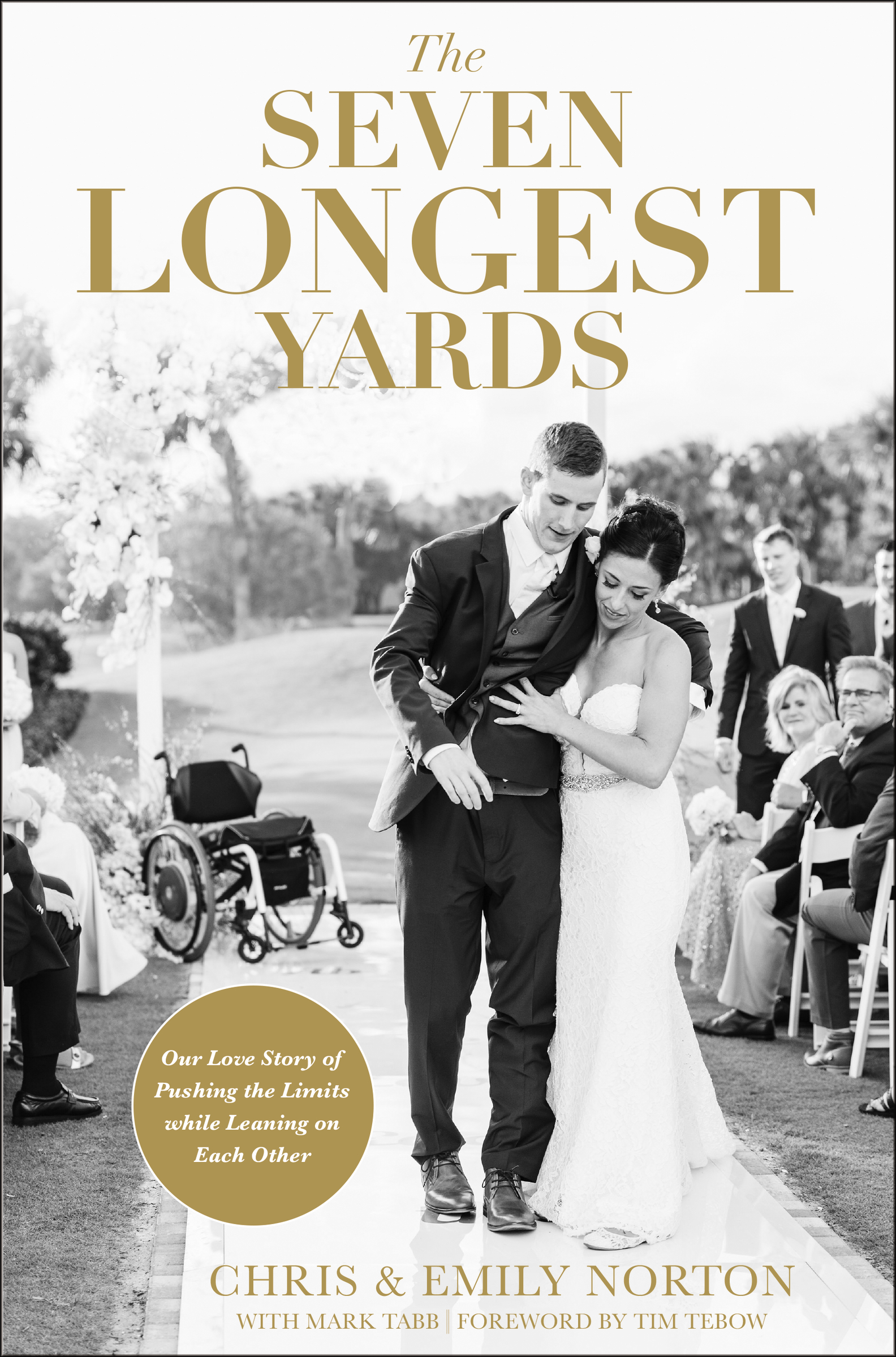 The seven longest yards our love story of pushing the limits while leaning on each other cover image