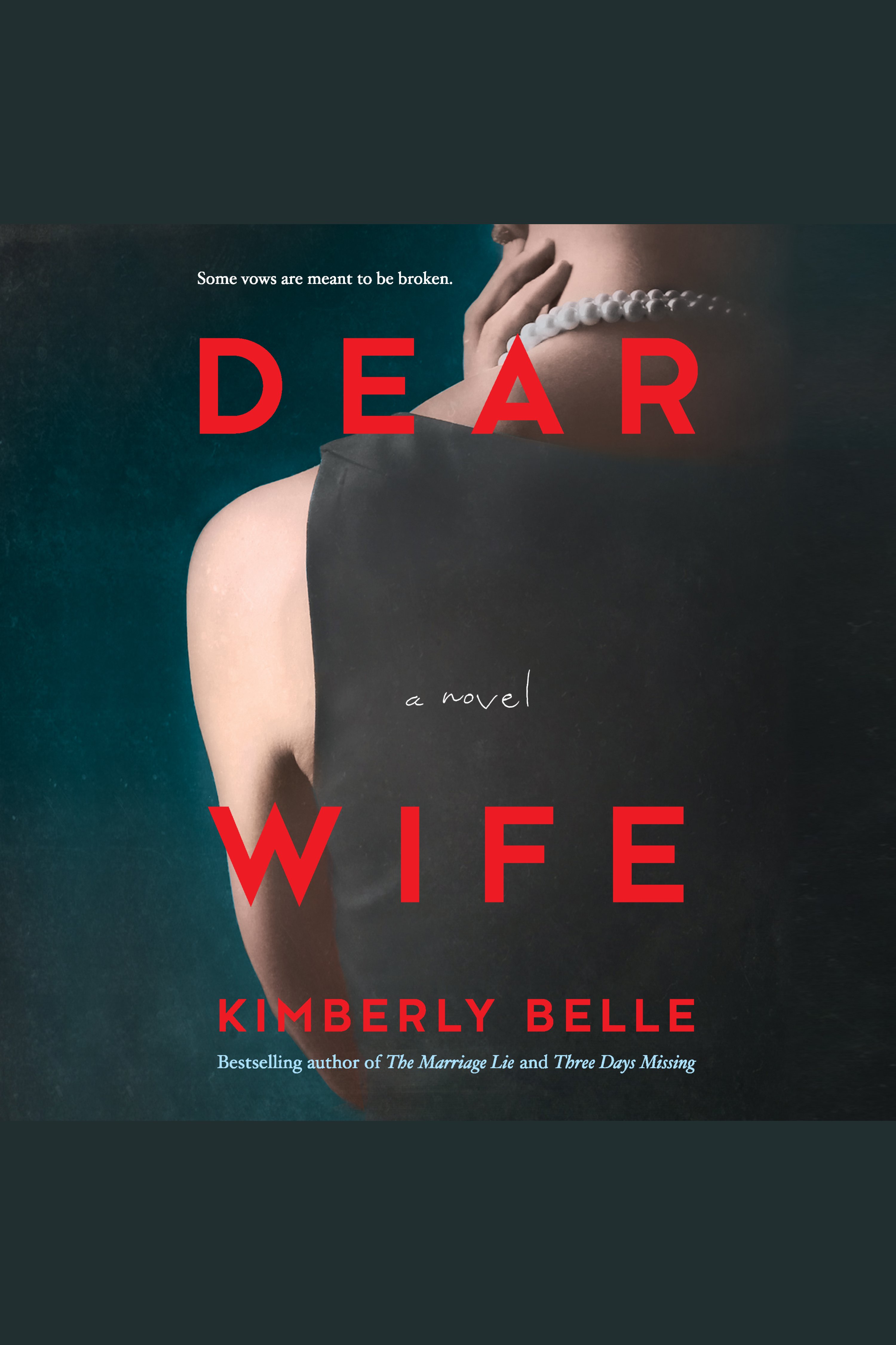 Cover image for Dear Wife [electronic resource] : A Novel
