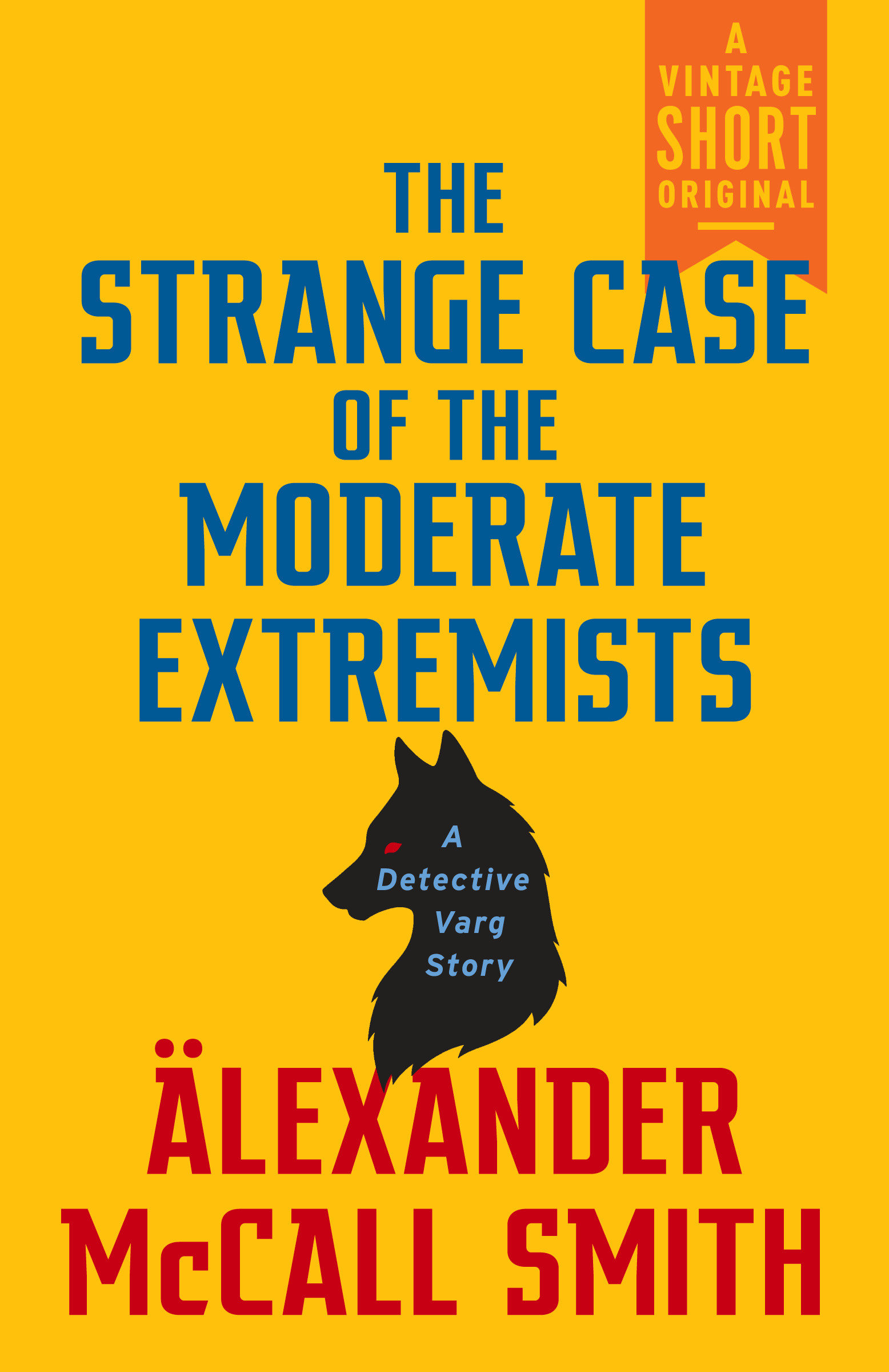 Umschlagbild für The Strange Case of the Moderate Extremists [electronic resource] :