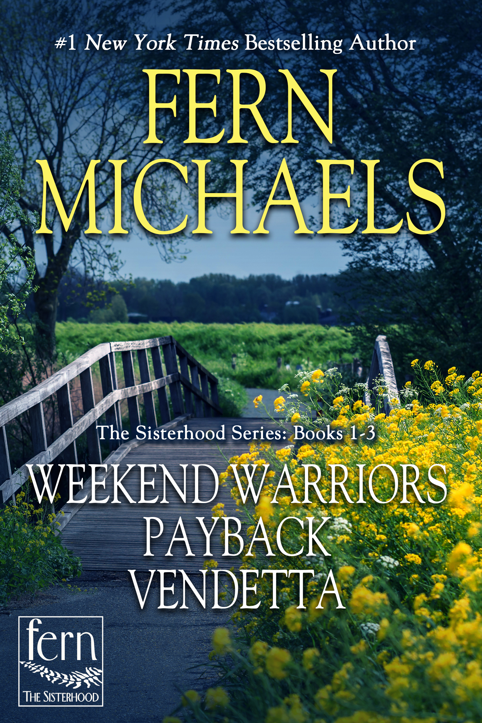 Cover image for Sisterhood Bundle [electronic resource] : Weekend Warriors, Payback, Vendetta