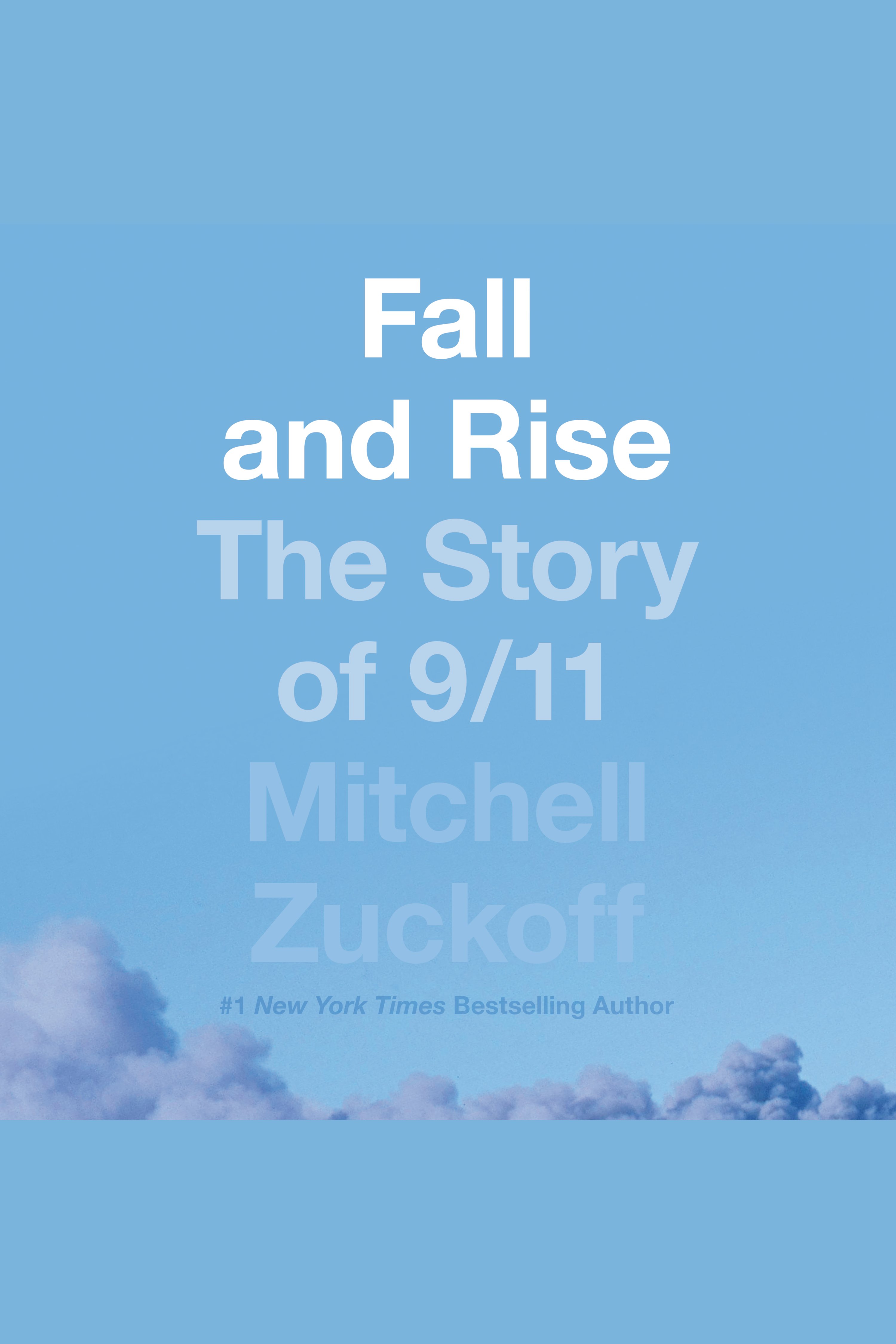Fall and Rise The Story of 9/11 cover image