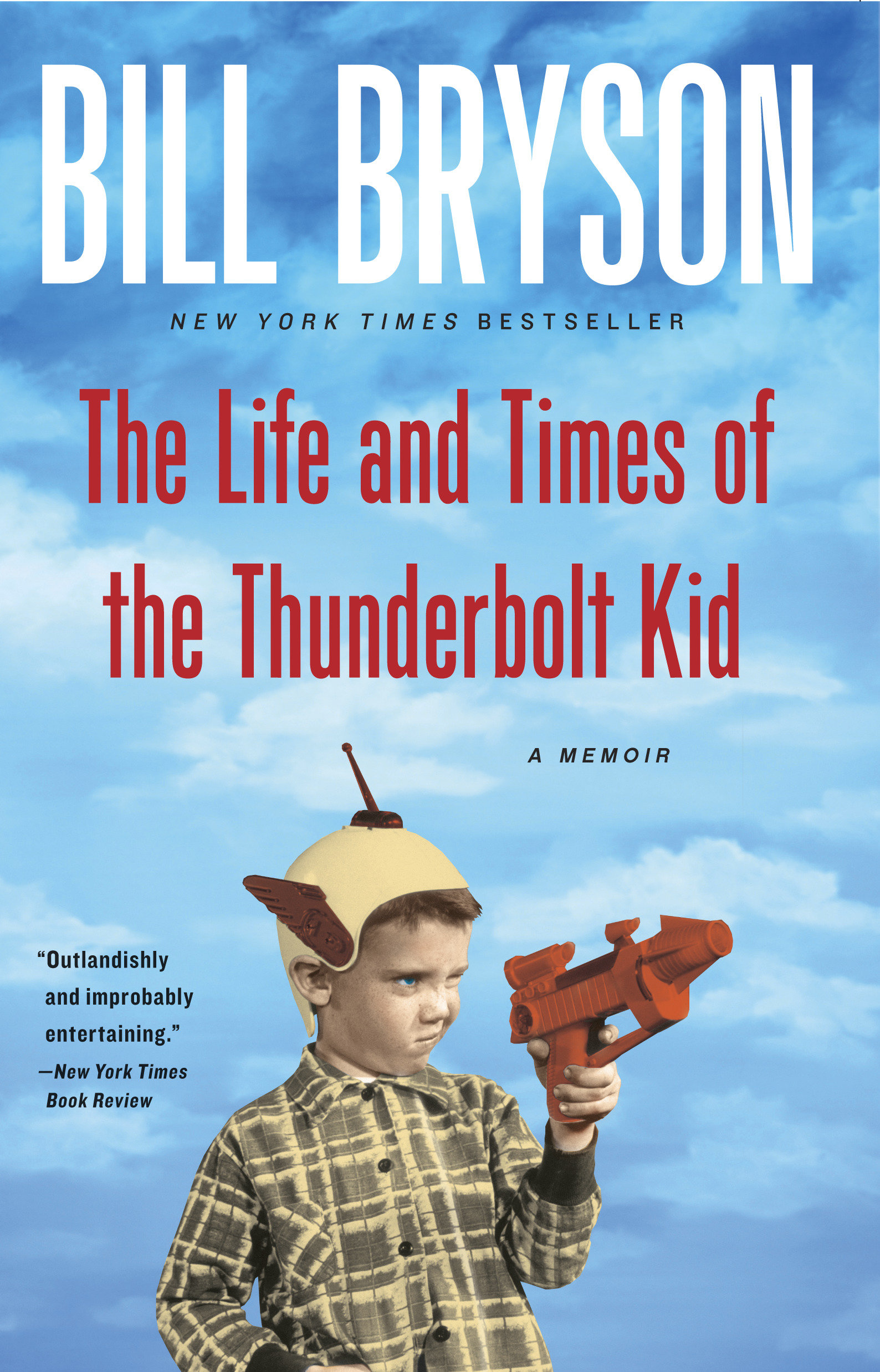 Cover image for The Life and Times of the Thunderbolt Kid [electronic resource] : A Memoir