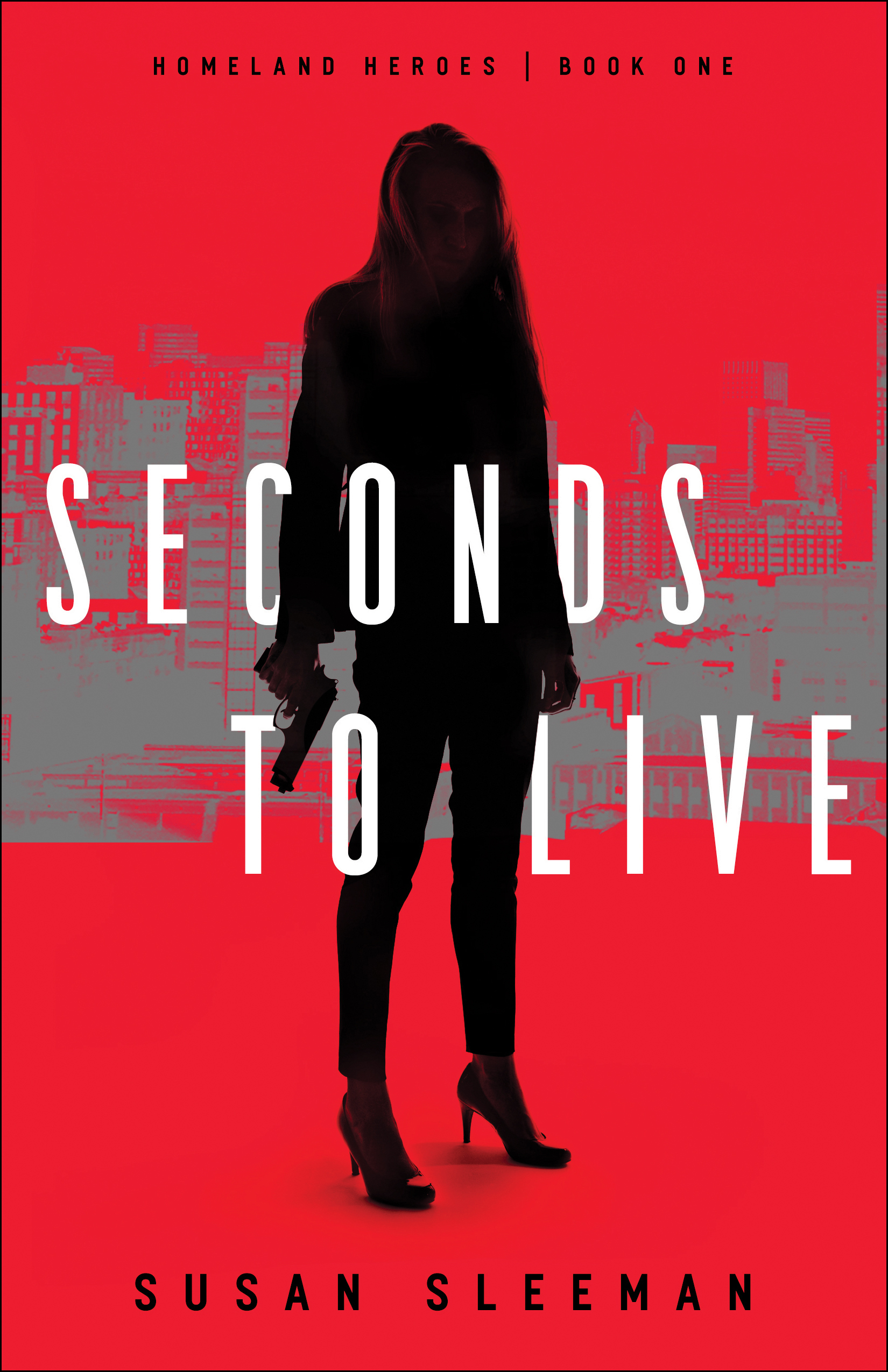 Cover image for Seconds to Live (Homeland Heroes Book #1) [electronic resource] :