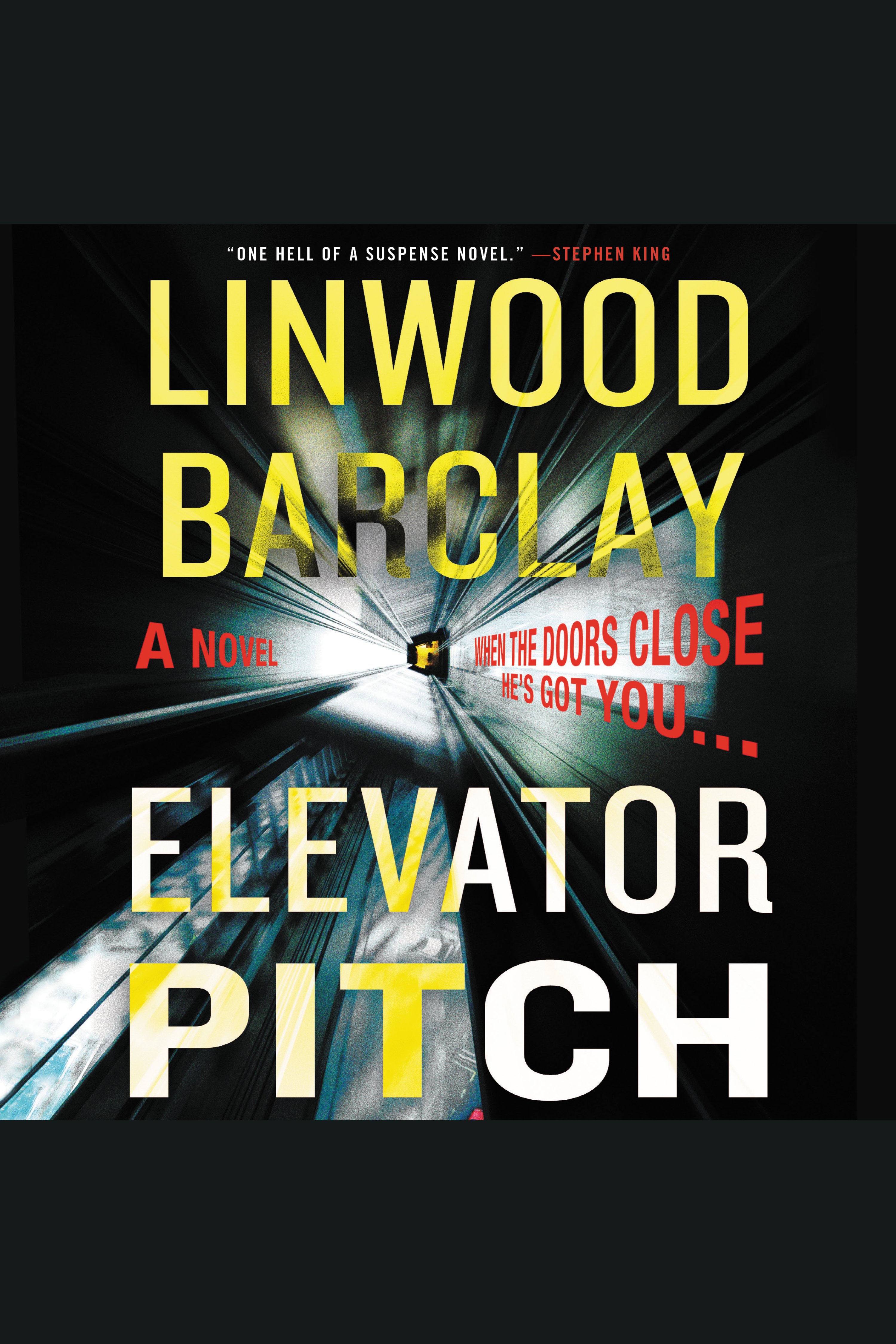 Image de couverture de Elevator Pitch [electronic resource] : A Novel