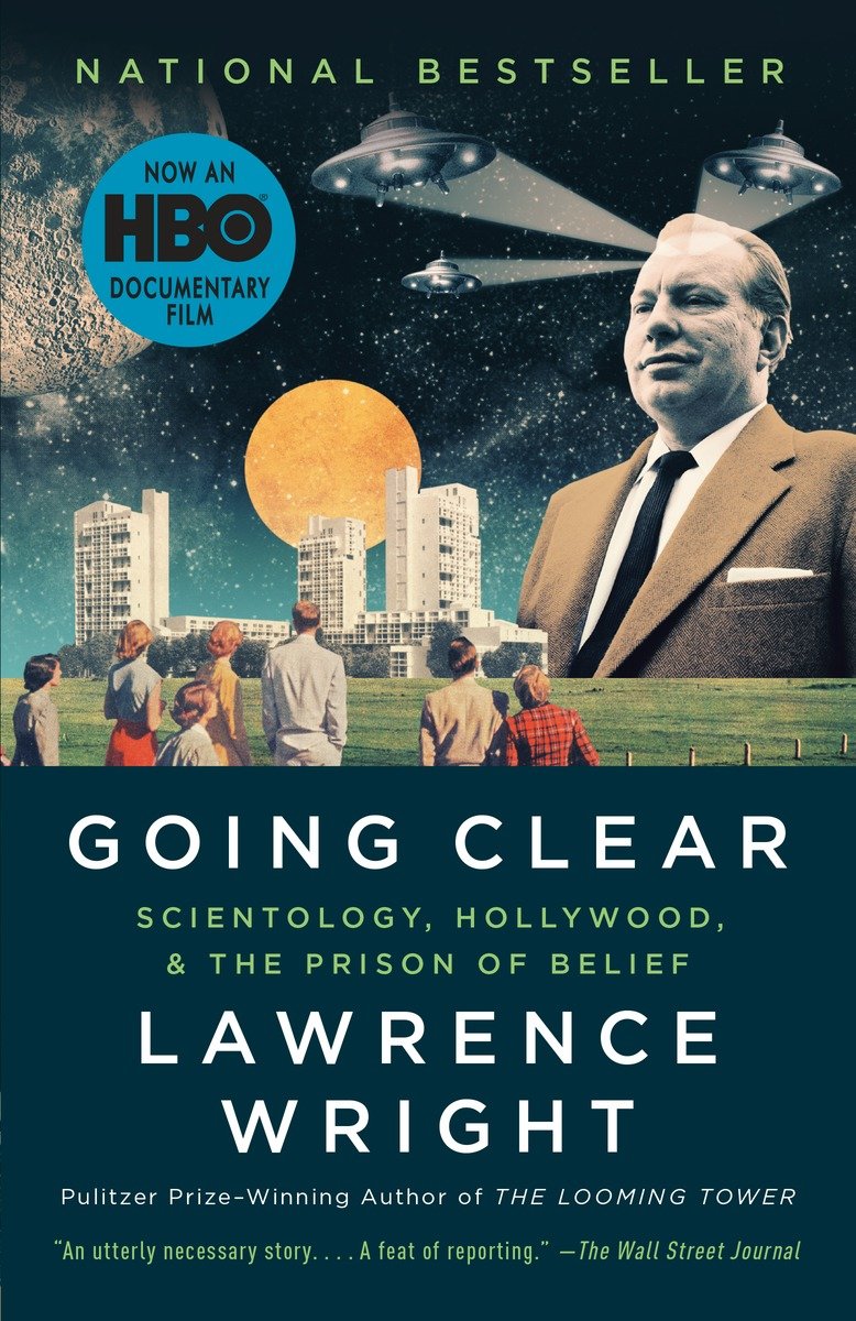 Cover image for Going Clear [electronic resource] : Scientology, Hollywood, and the Prison of Belief