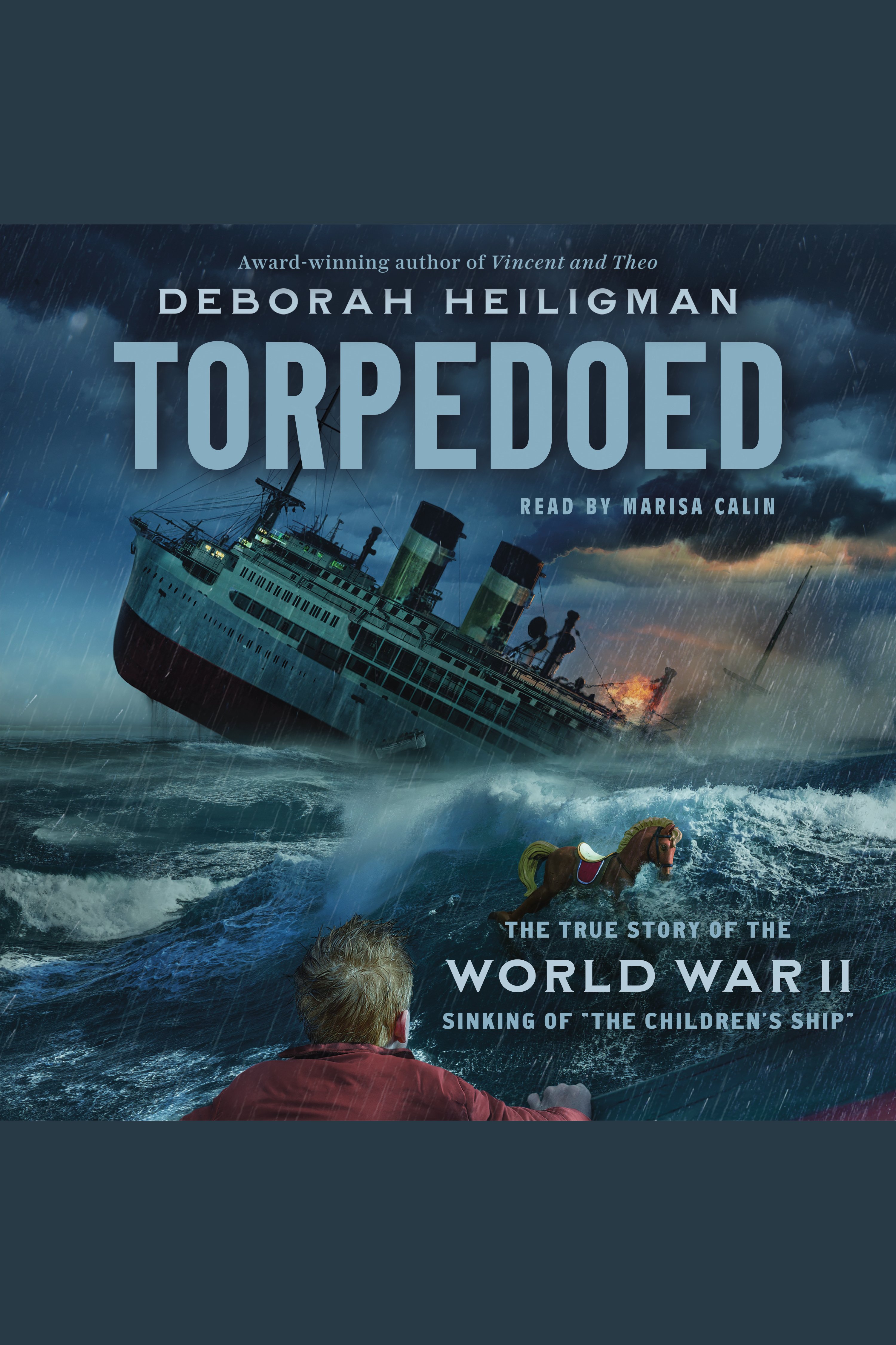 Torpedoed the true story of the World War II sinking of "The Children's Ship" cover image