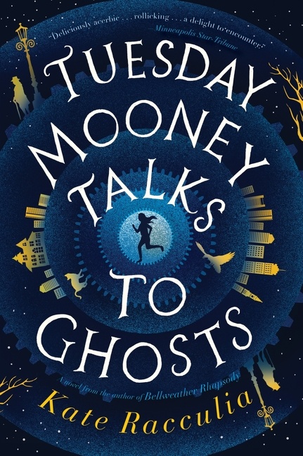 Cover image for Tuesday Mooney Talks To Ghosts [electronic resource] :
