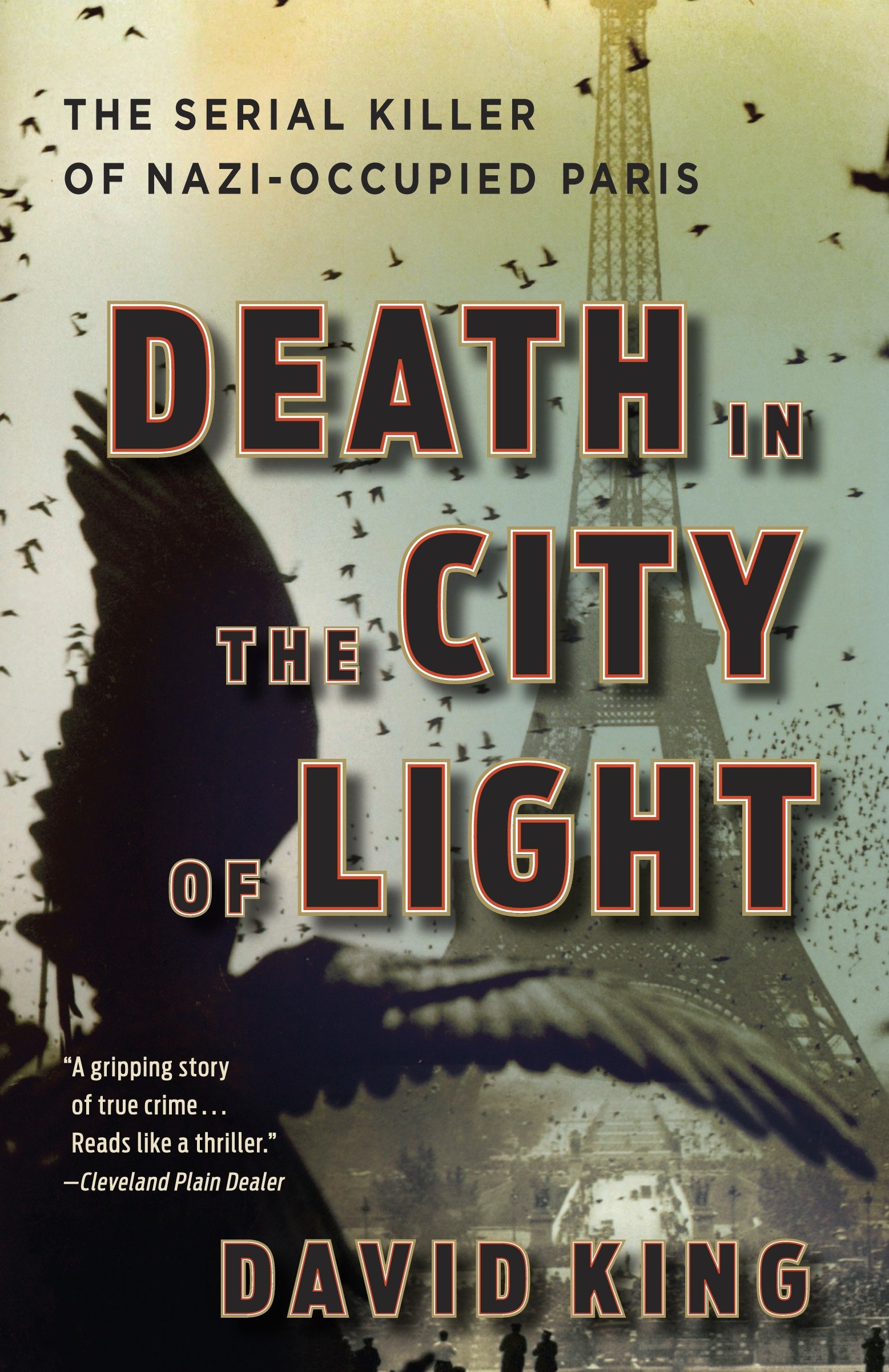 Death in the city of light the serial killer of Nazi-occupied Paris cover image