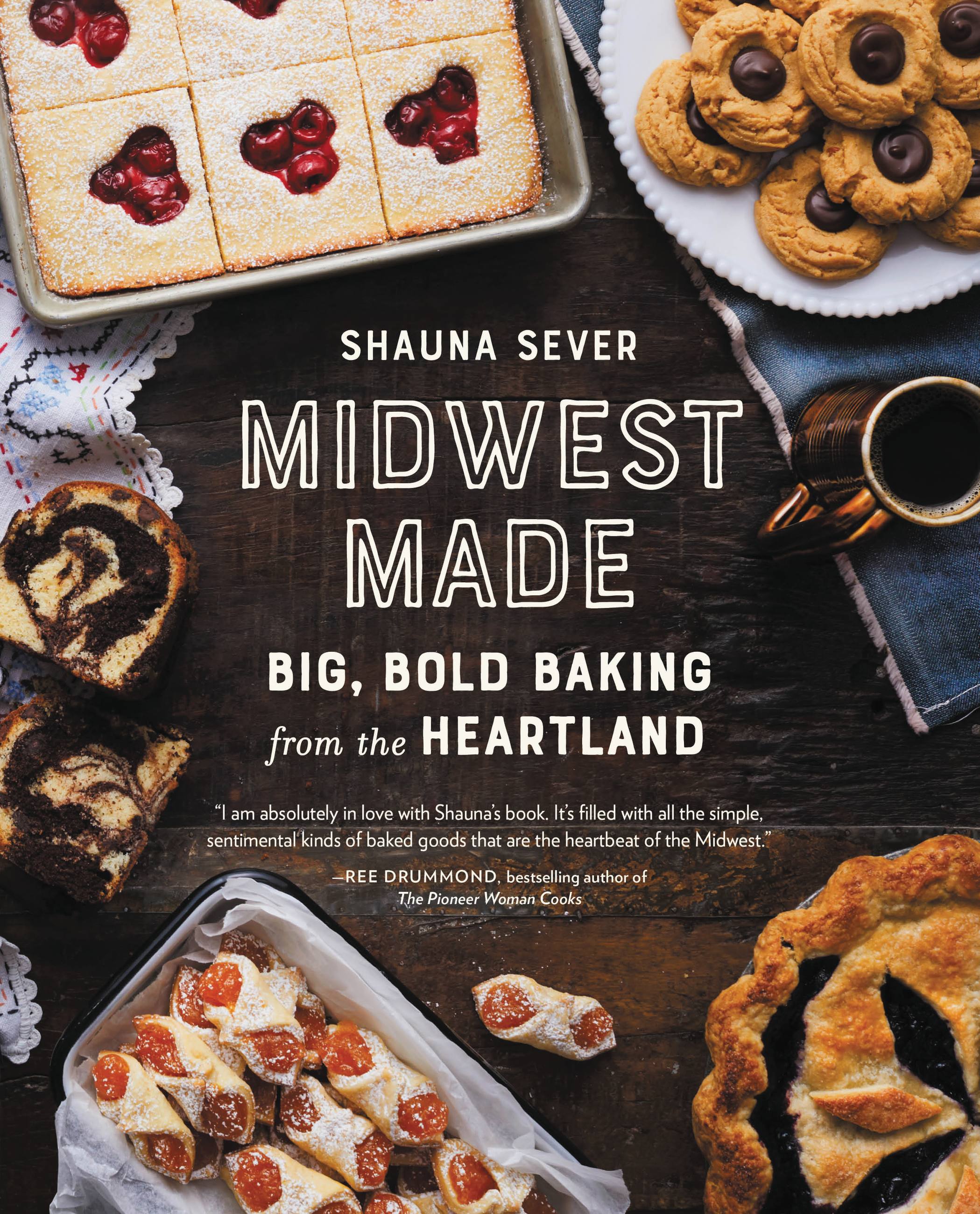 Link to Midwest made : big, bold baking from the heartland by Shauna Sever in the catalog