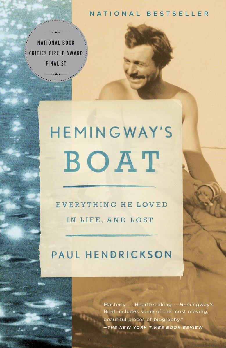 Hemingway's boat everything he loved in life, and lost, 1934-1961 cover image