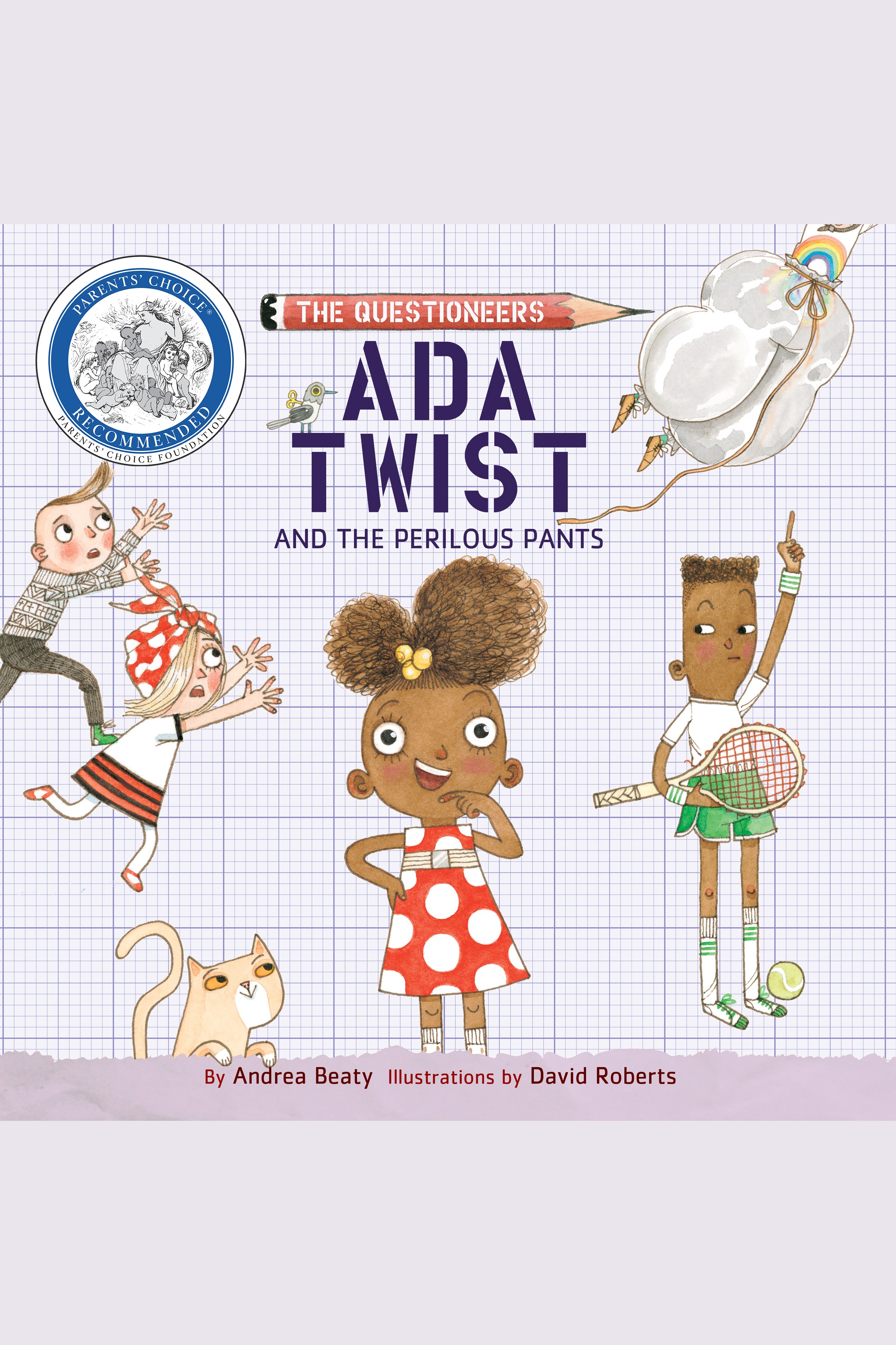 Ada Twist and the Perilous Pants The Questioneers, Book 2 cover image