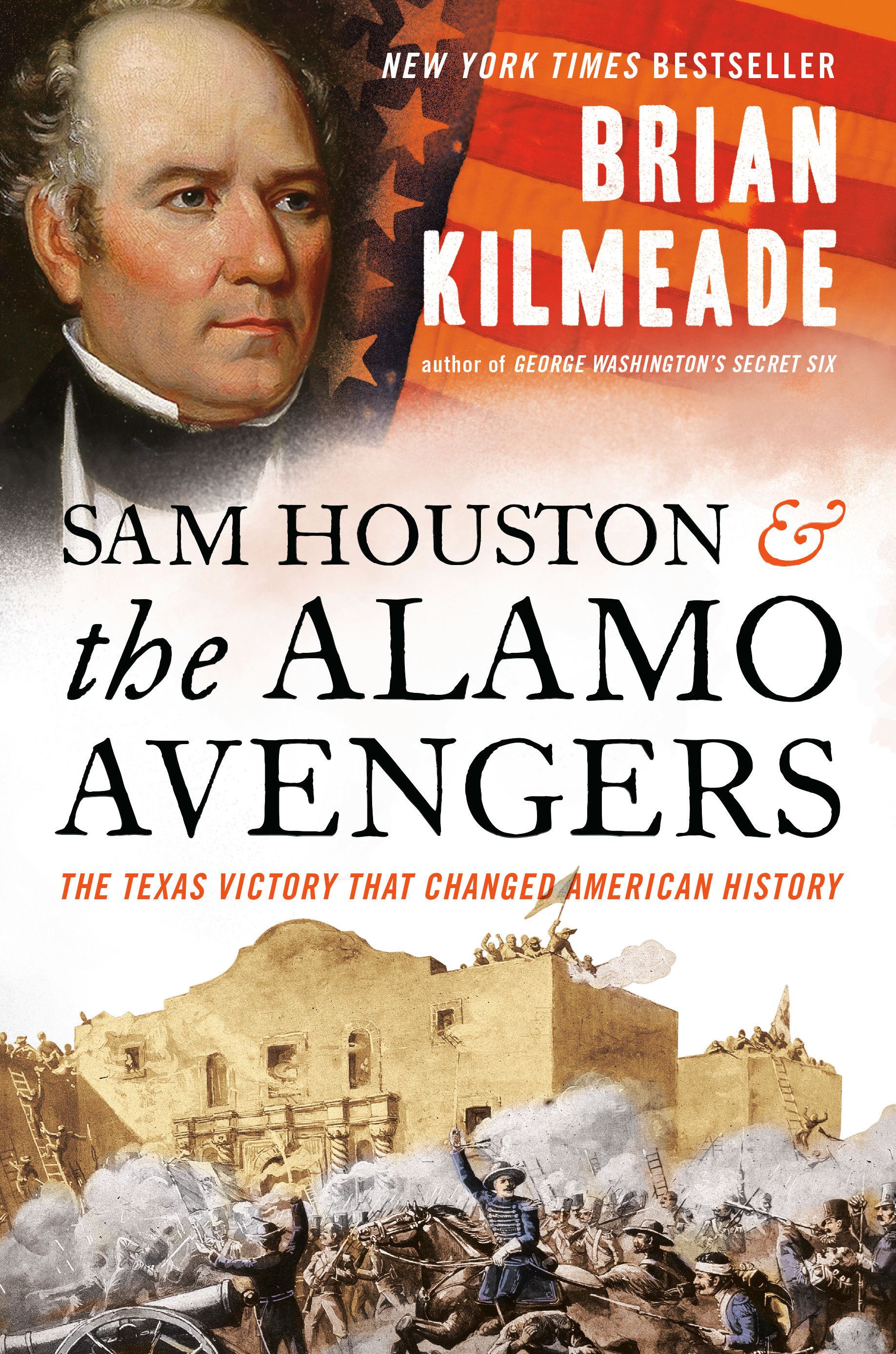 Sam Houston and the Alamo Avengers The Texas Victory That Changed American History cover image