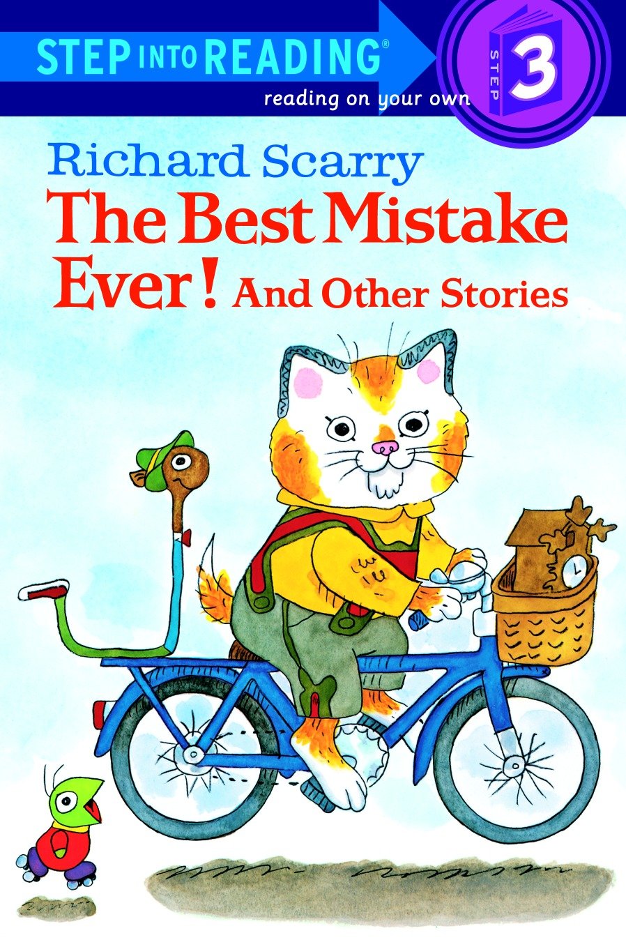 Richard Scarry's the best mistake ever! and other stories cover image
