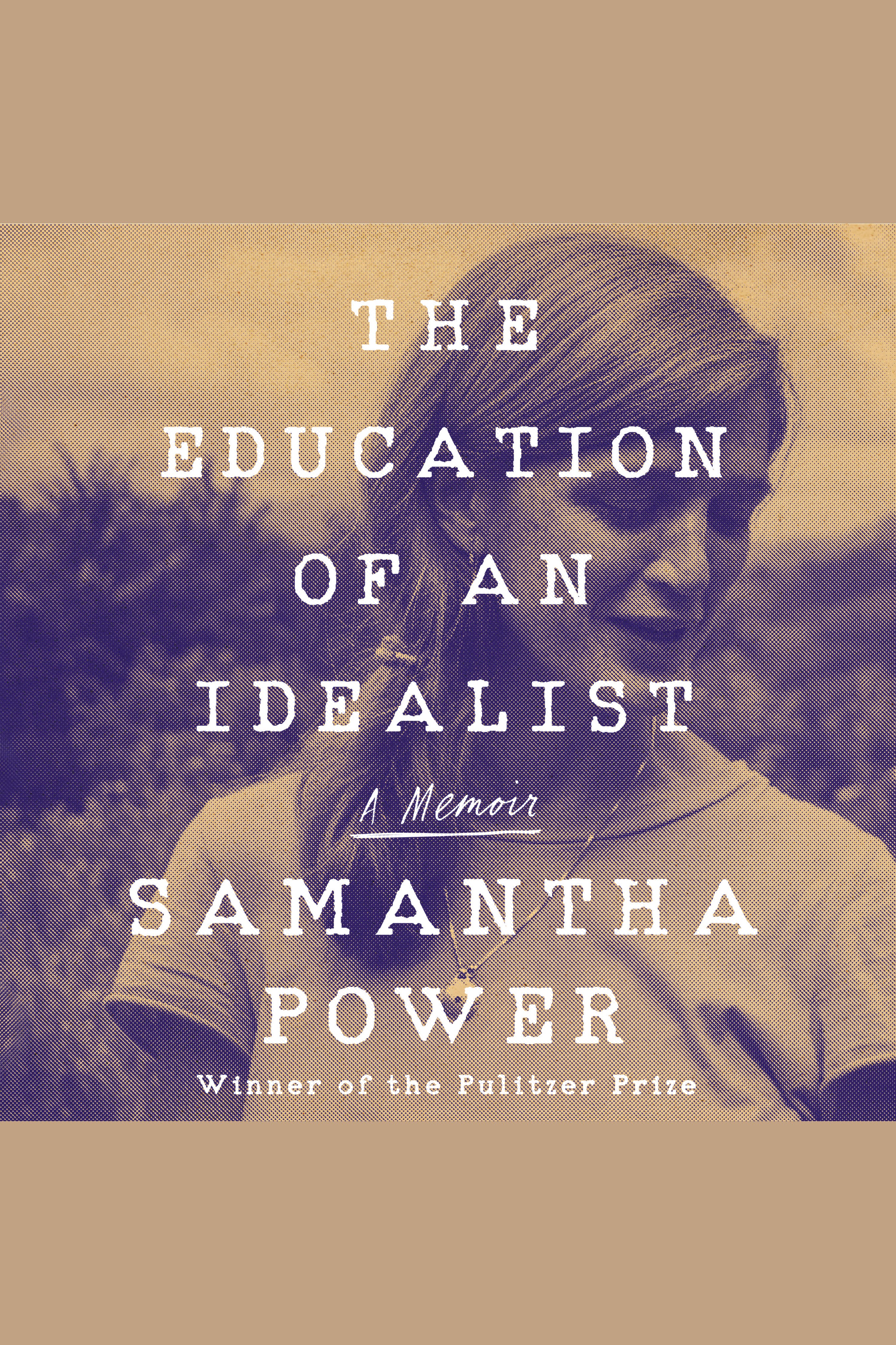 The education of an idealist a memoir cover image