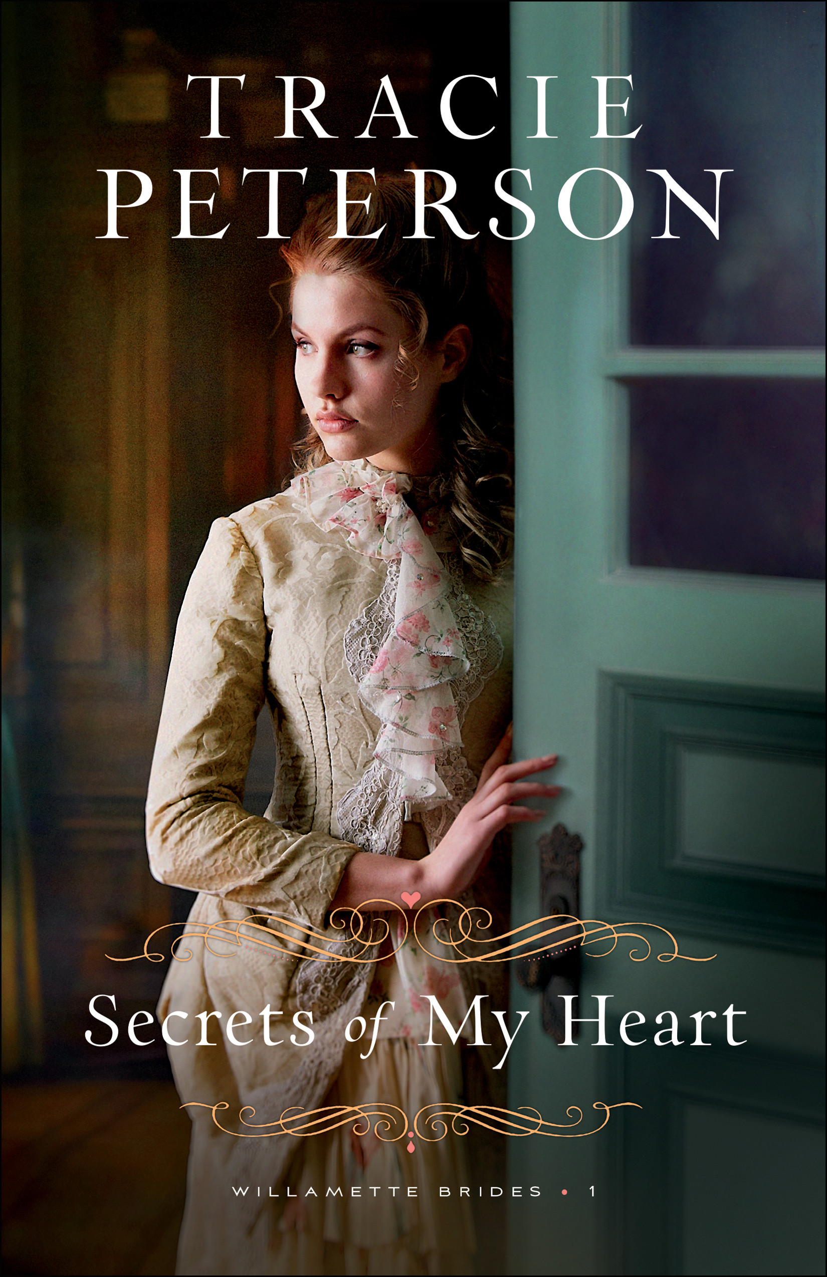 Cover image for Secrets of My Heart (Willamette Brides Book #1) [electronic resource] :
