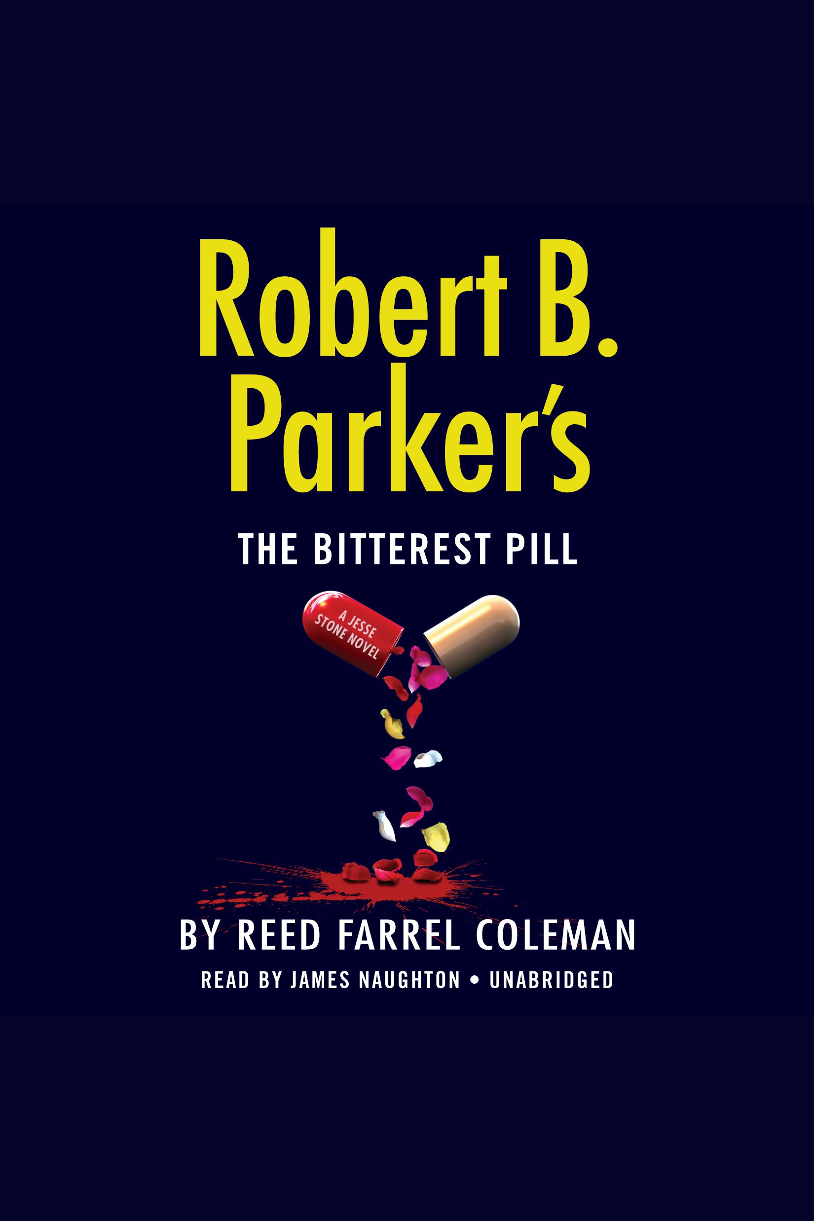 Robert B. Parker's the bitterest pill cover image