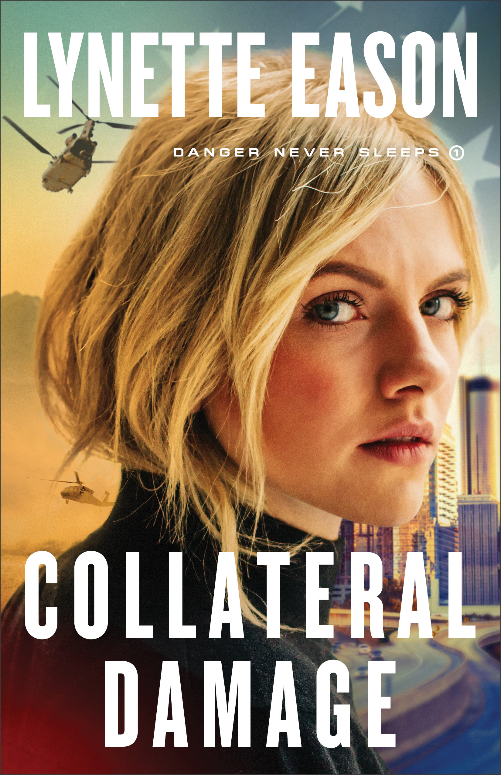 Cover image for Collateral Damage (Danger Never Sleeps Book #1) [electronic resource] :
