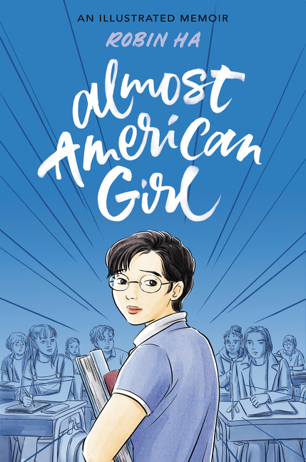 Almost American Girl An Illustrated Memoir cover image