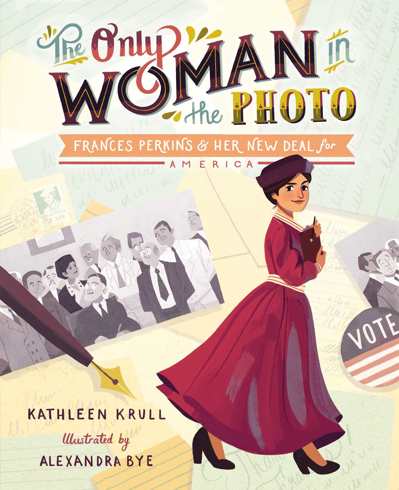The Only Woman in the Photo Frances Perkins and Her New Deal for America cover image