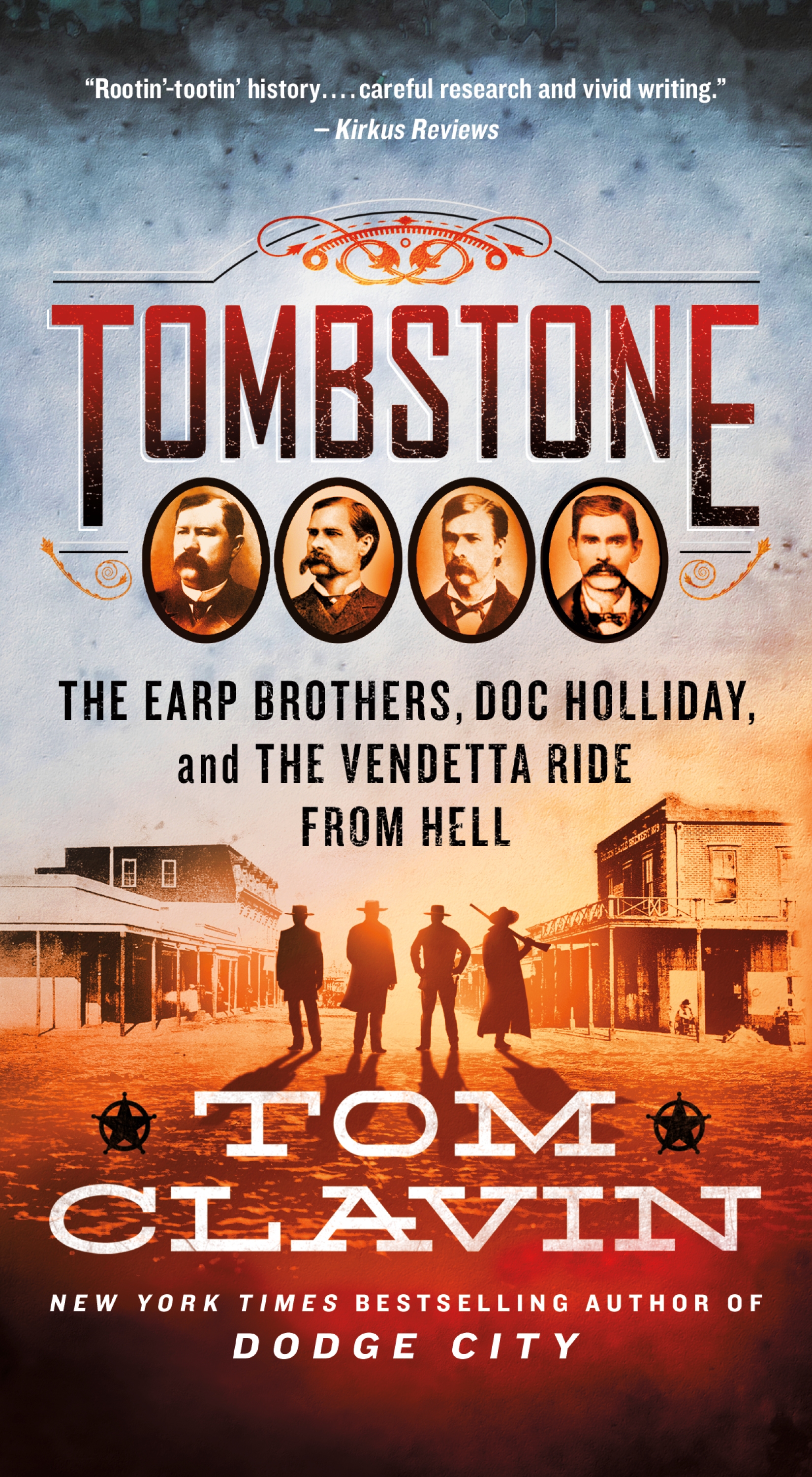 Tombstone The Earp Brothers, Doc Holliday, and the Vendetta Ride from Hell cover image