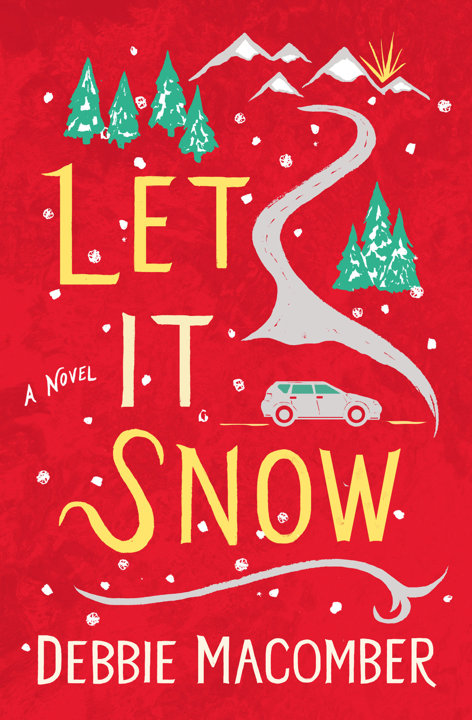 Cover image for Let It Snow [electronic resource] : A Novel