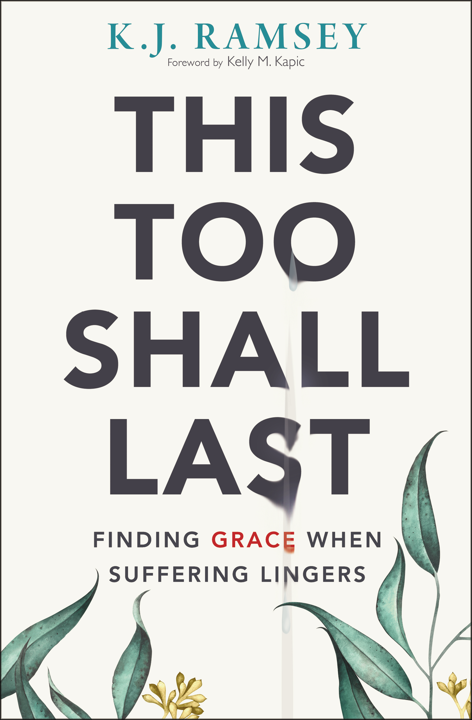 This Too Shall Last Finding Grace When Suffering Lingers cover image
