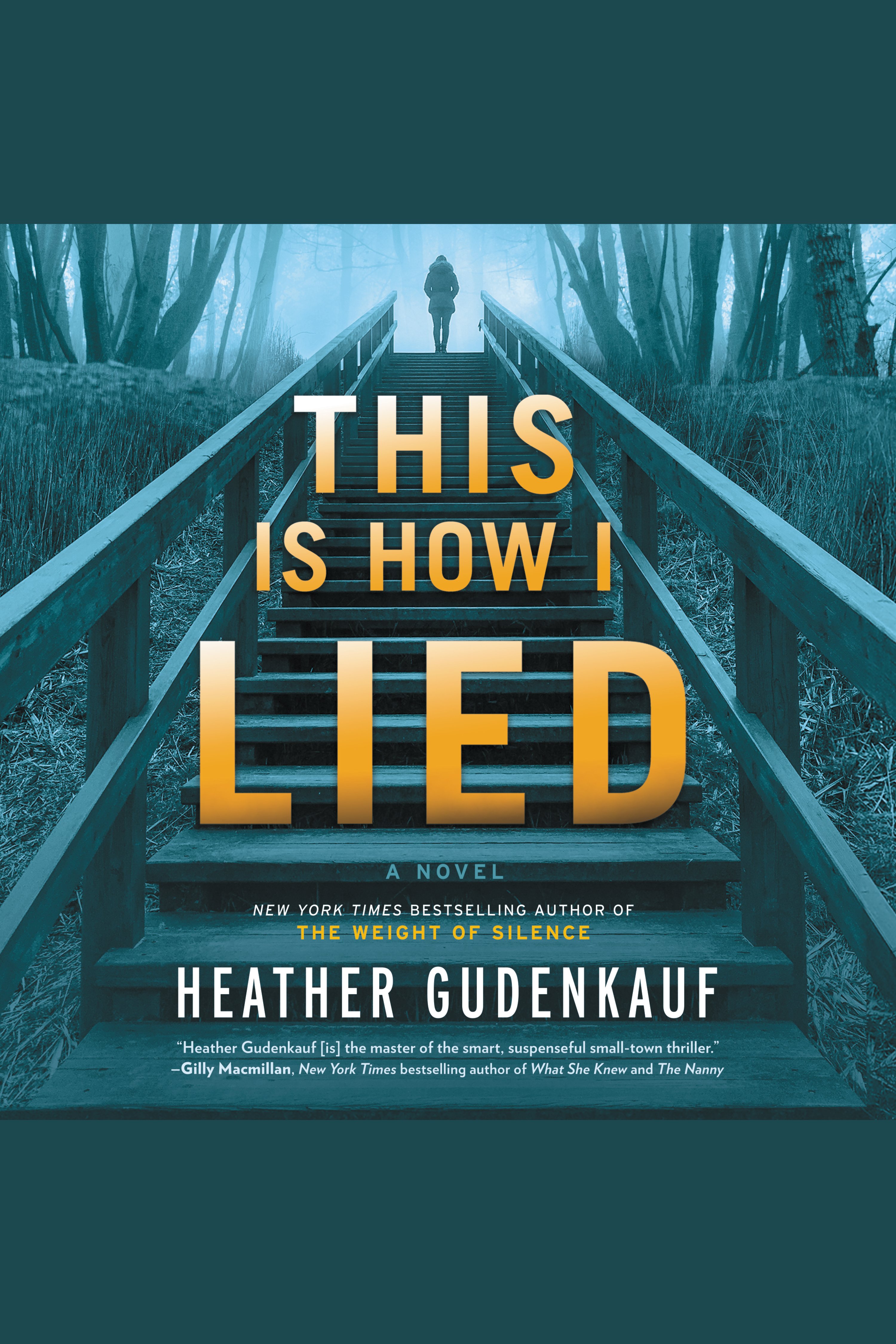 Cover image for This Is How I Lied [electronic resource] : A Novel
