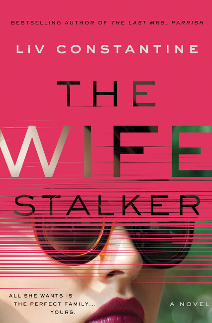 Image de couverture de The Wife Stalker [electronic resource] : A Novel
