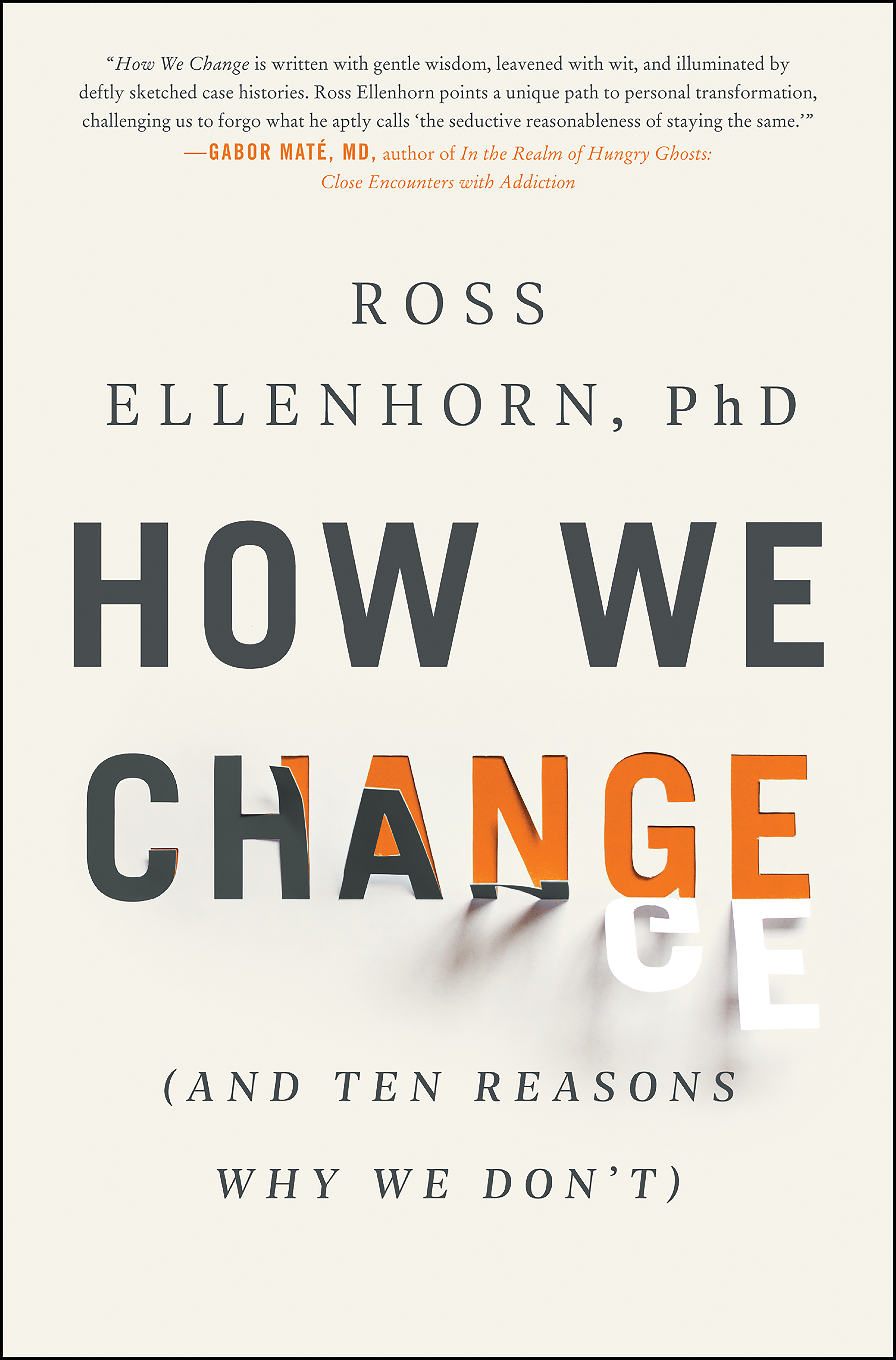 How We Change (And Ten Reasons Why We Don't) cover image