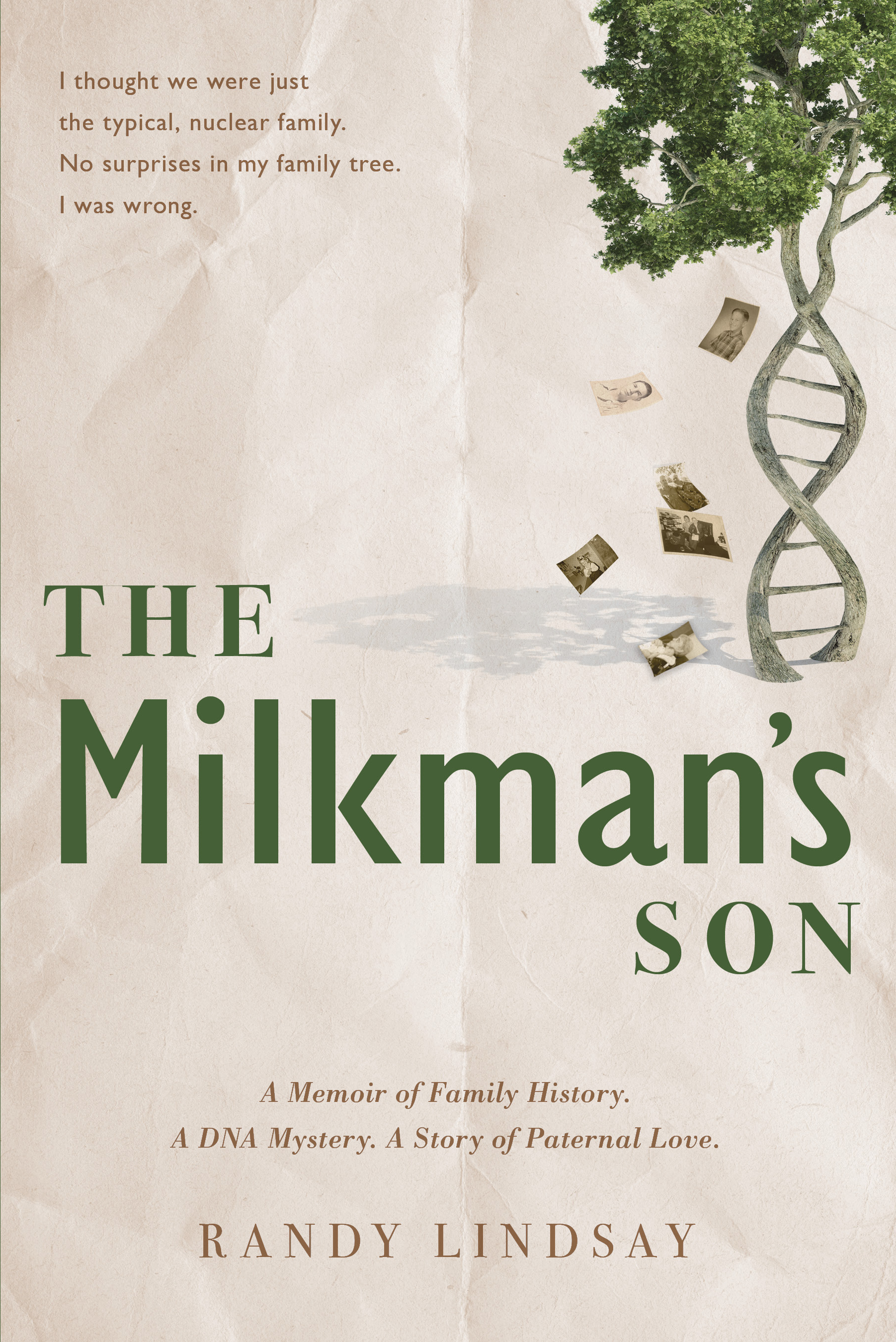 The Milkman's Son A Memoir of Family History. A DNA Mystery. A Story of Paternal Love cover image