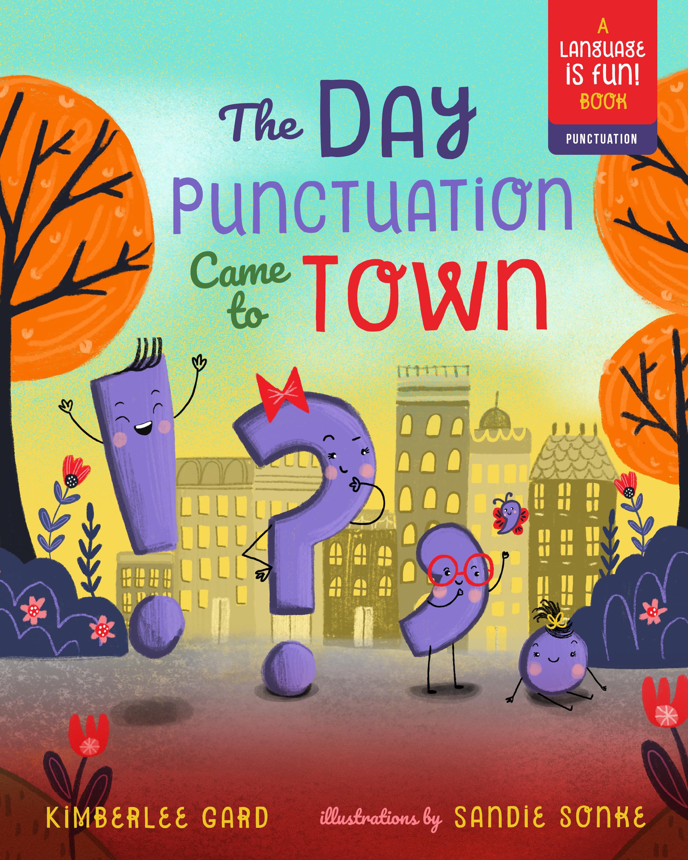 Cover image for The Day Punctuation Came to Town [electronic resource] :