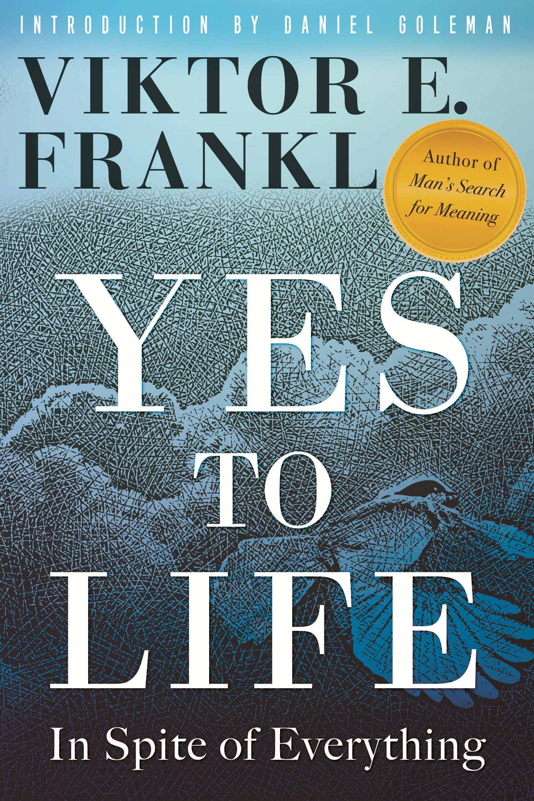 Cover image for Yes to Life [electronic resource] : In Spite of Everything