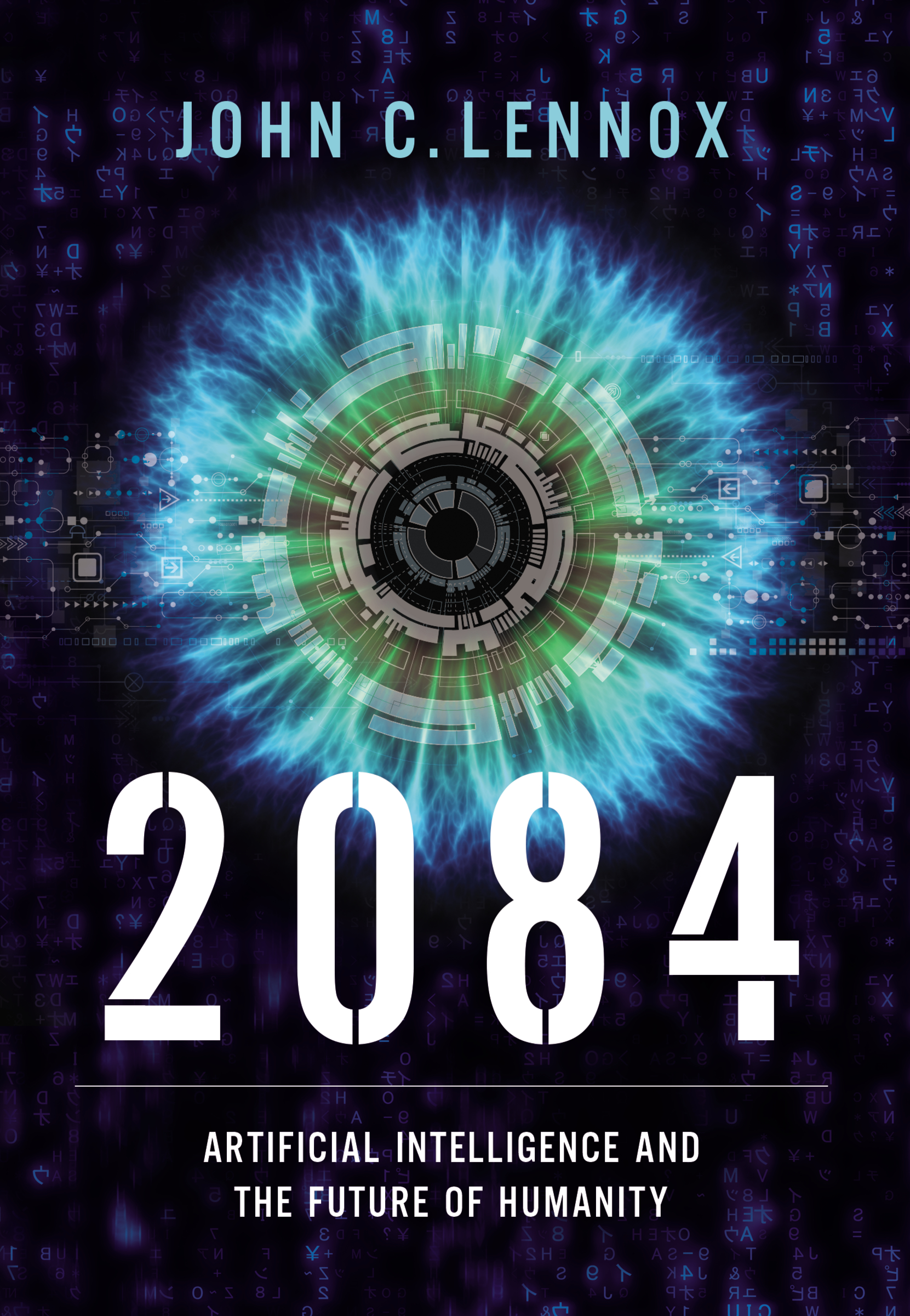 2084 Artificial Intelligence and the Future of Humanity cover image