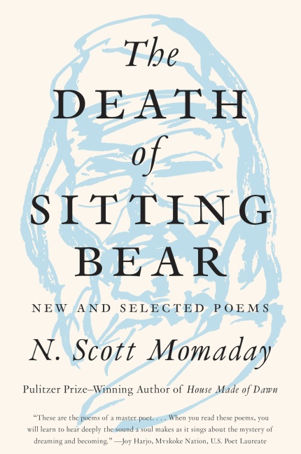 The Death of Sitting Bear New and Selected Poems cover image