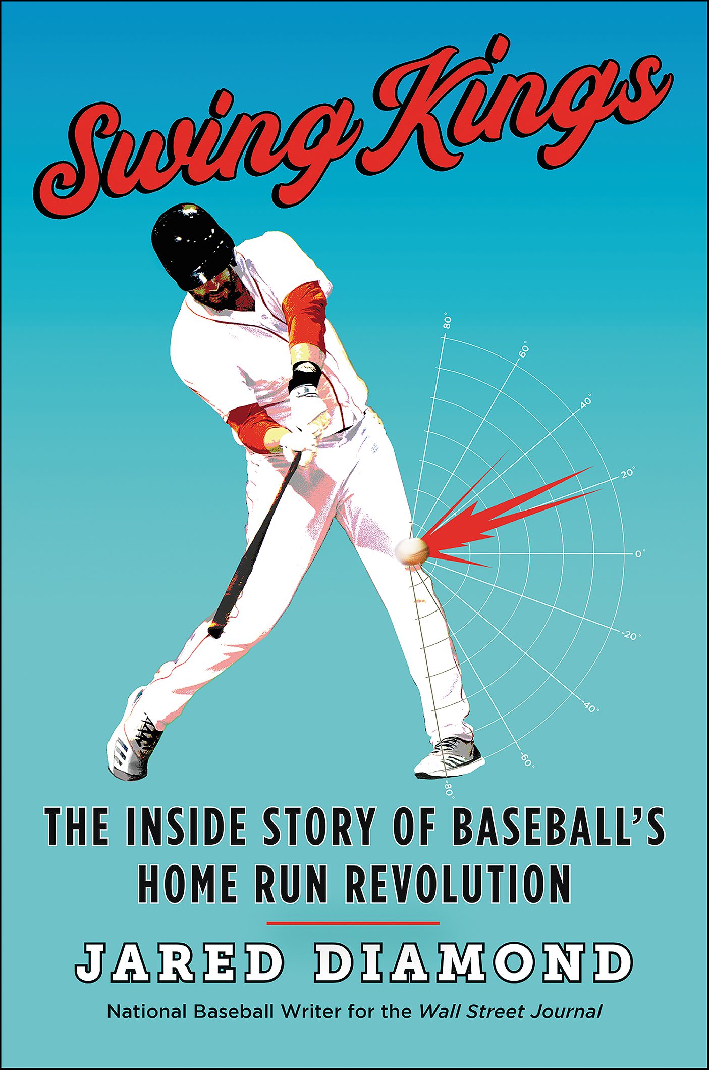 Swing Kings The Inside Story of Baseball's Home Run Revolution cover image