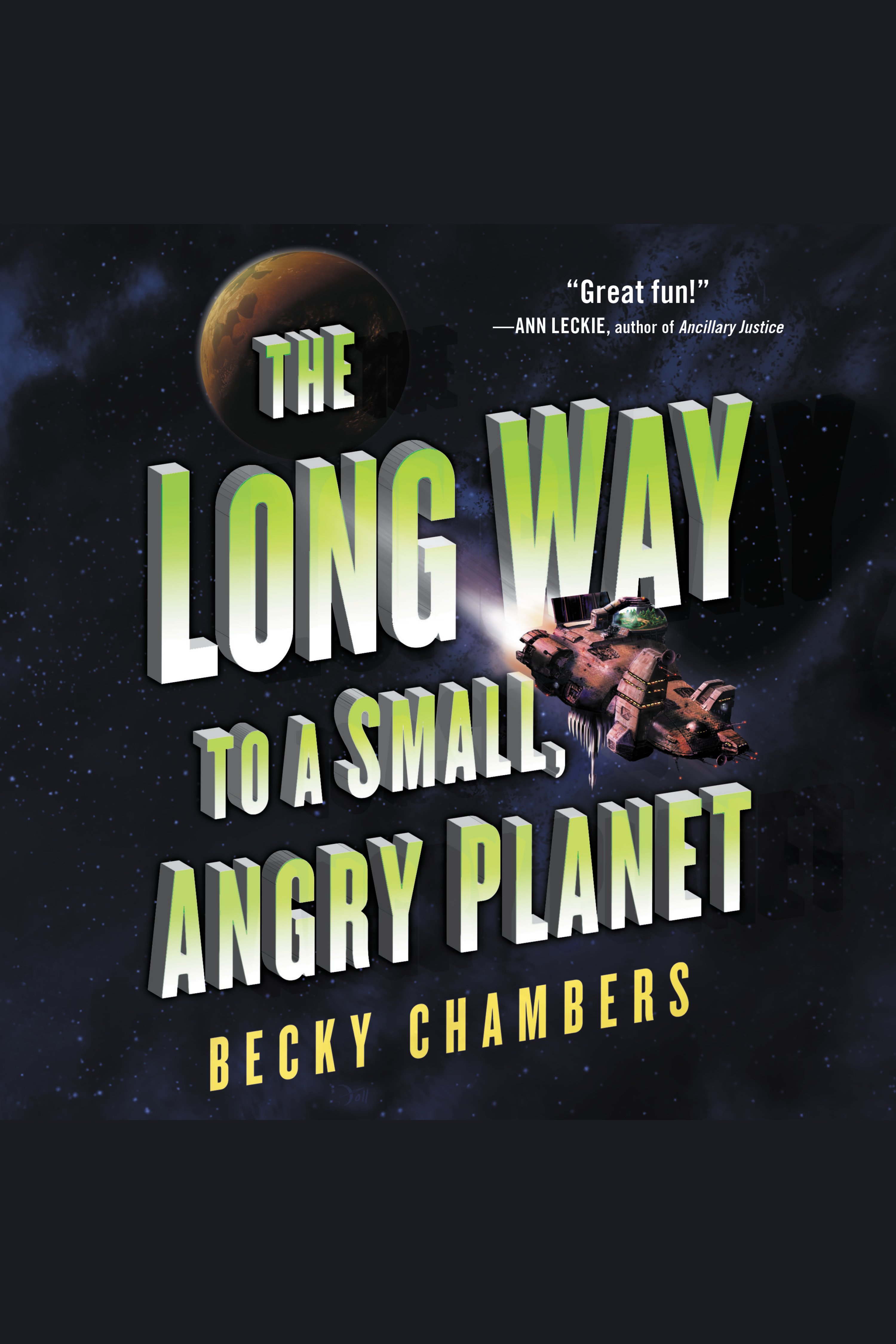Imagen de portada para "The Long Way to a Small, Angry Planet" [electronic resource] :
