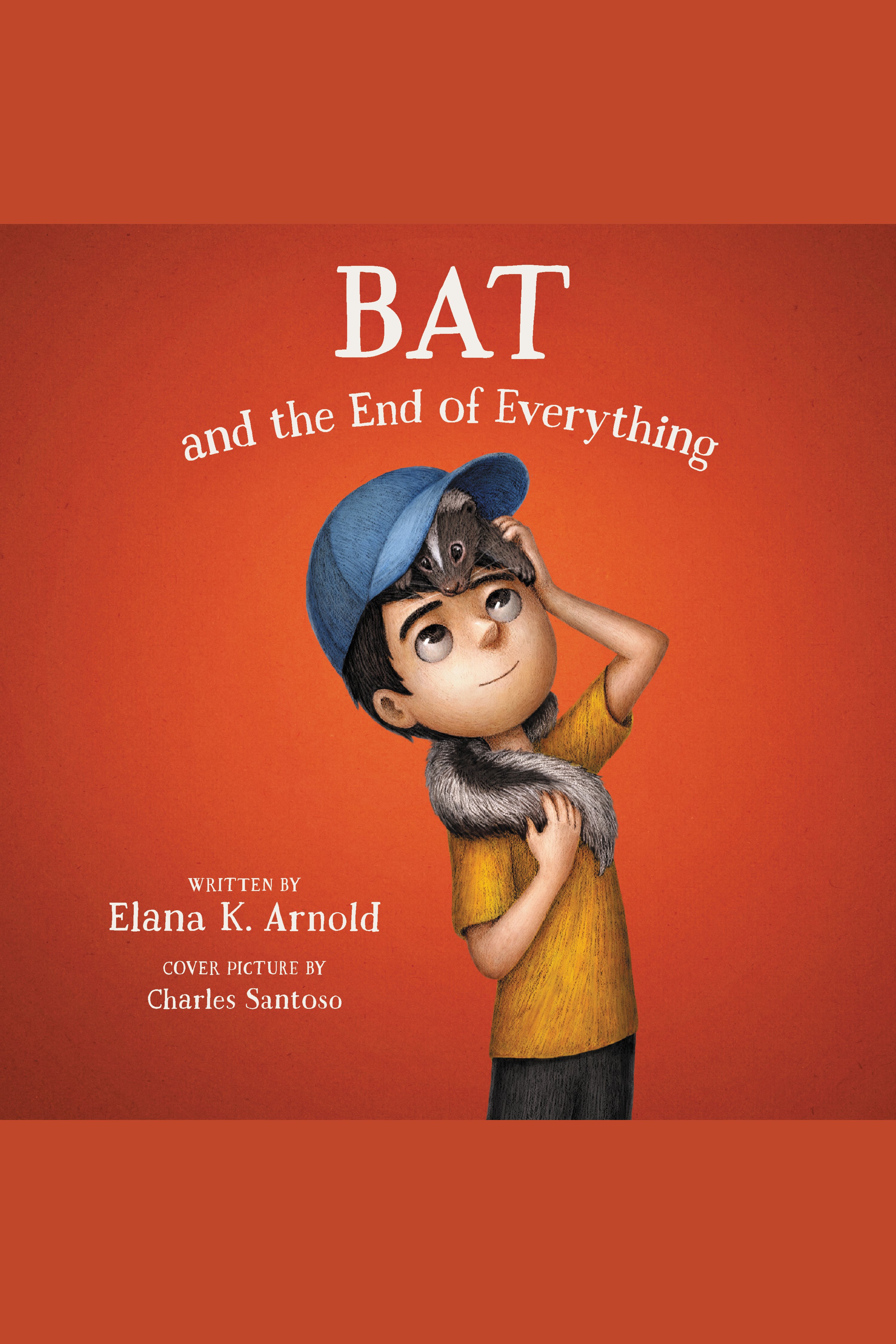 Bat and the End of Everything cover image
