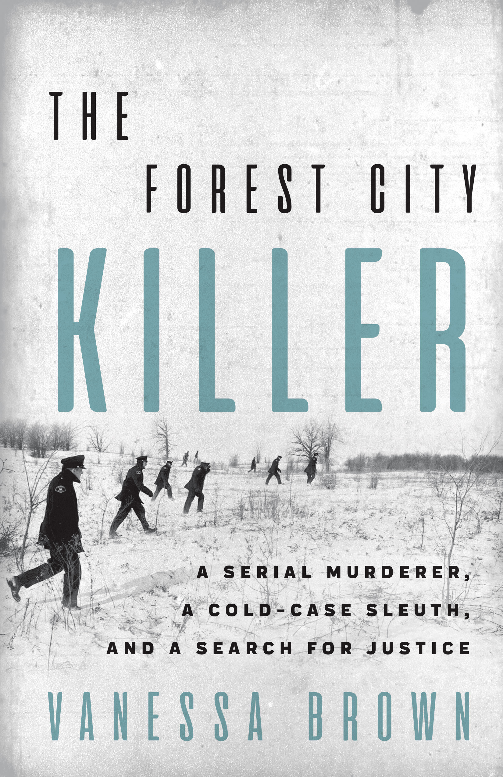 The Forest City Killer by Vanessa Brown