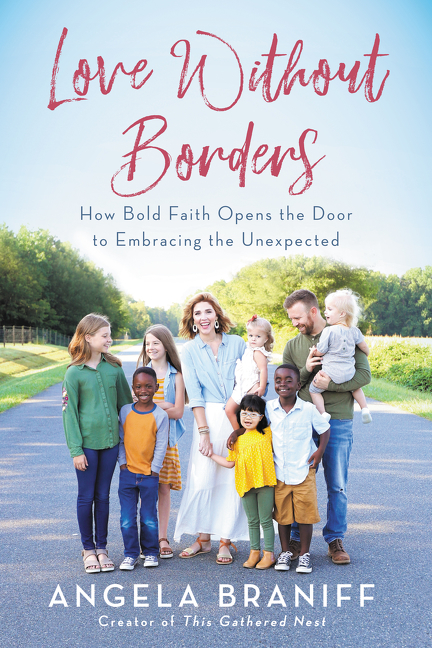 Love Without Borders How Bold Faith Opens the Door to Embracing the Unexpected cover image