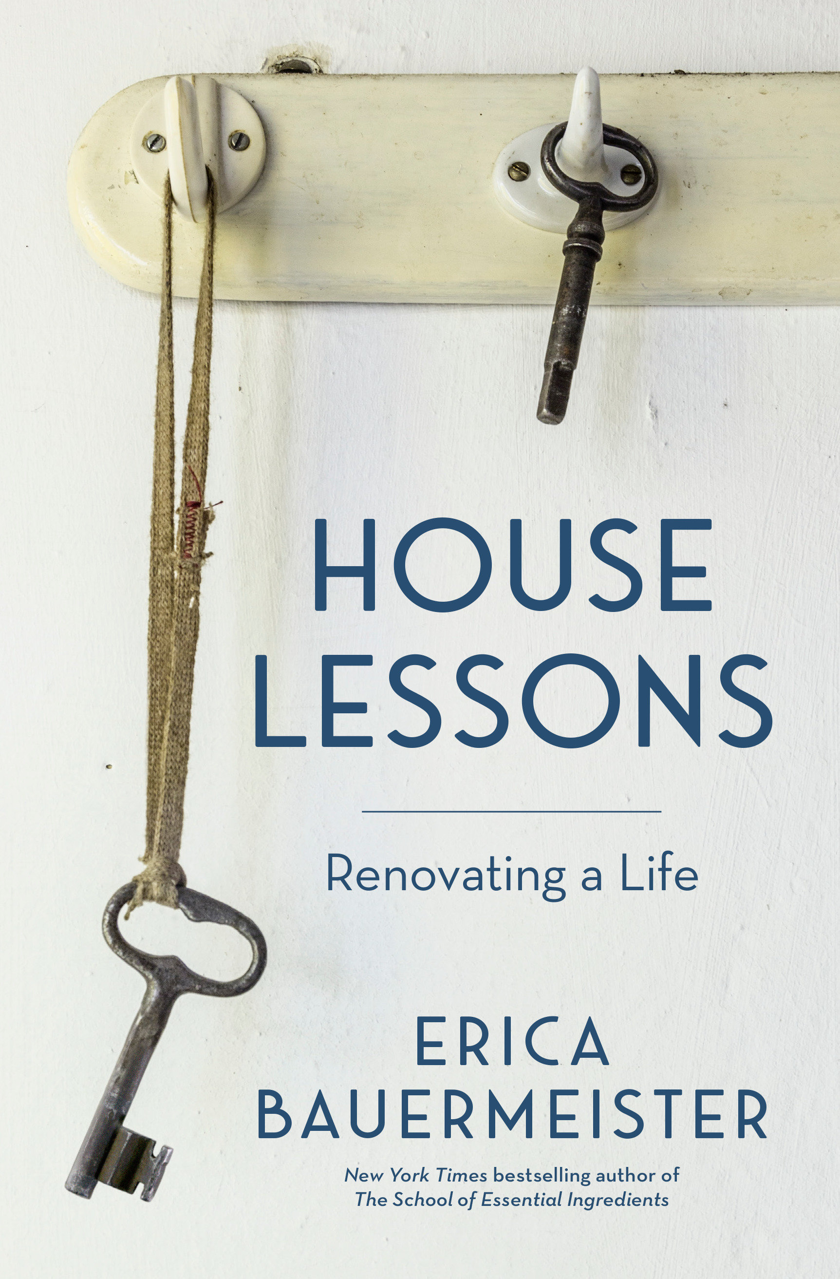 House Lessons Renovating a Life cover image