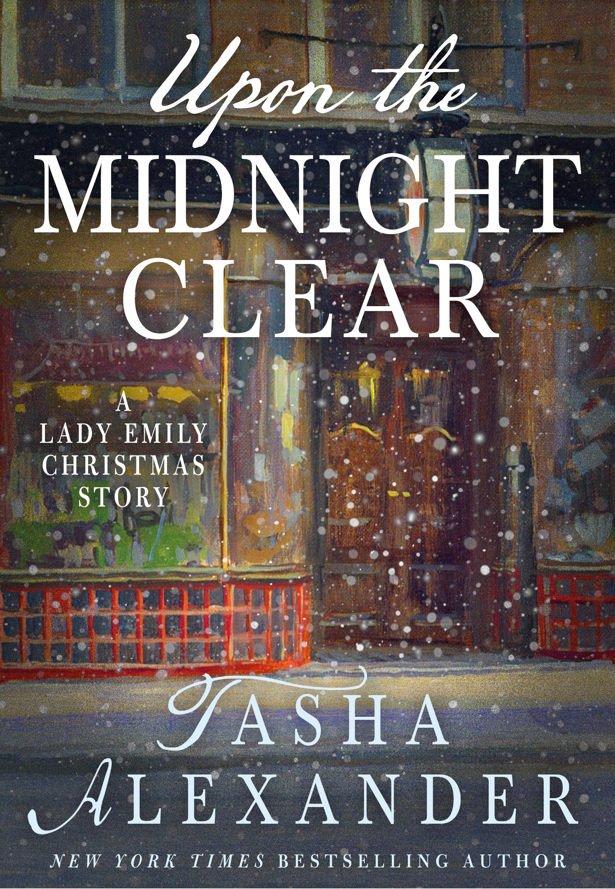 Upon the Midnight Clear A Lady Emily Christmas Story cover image