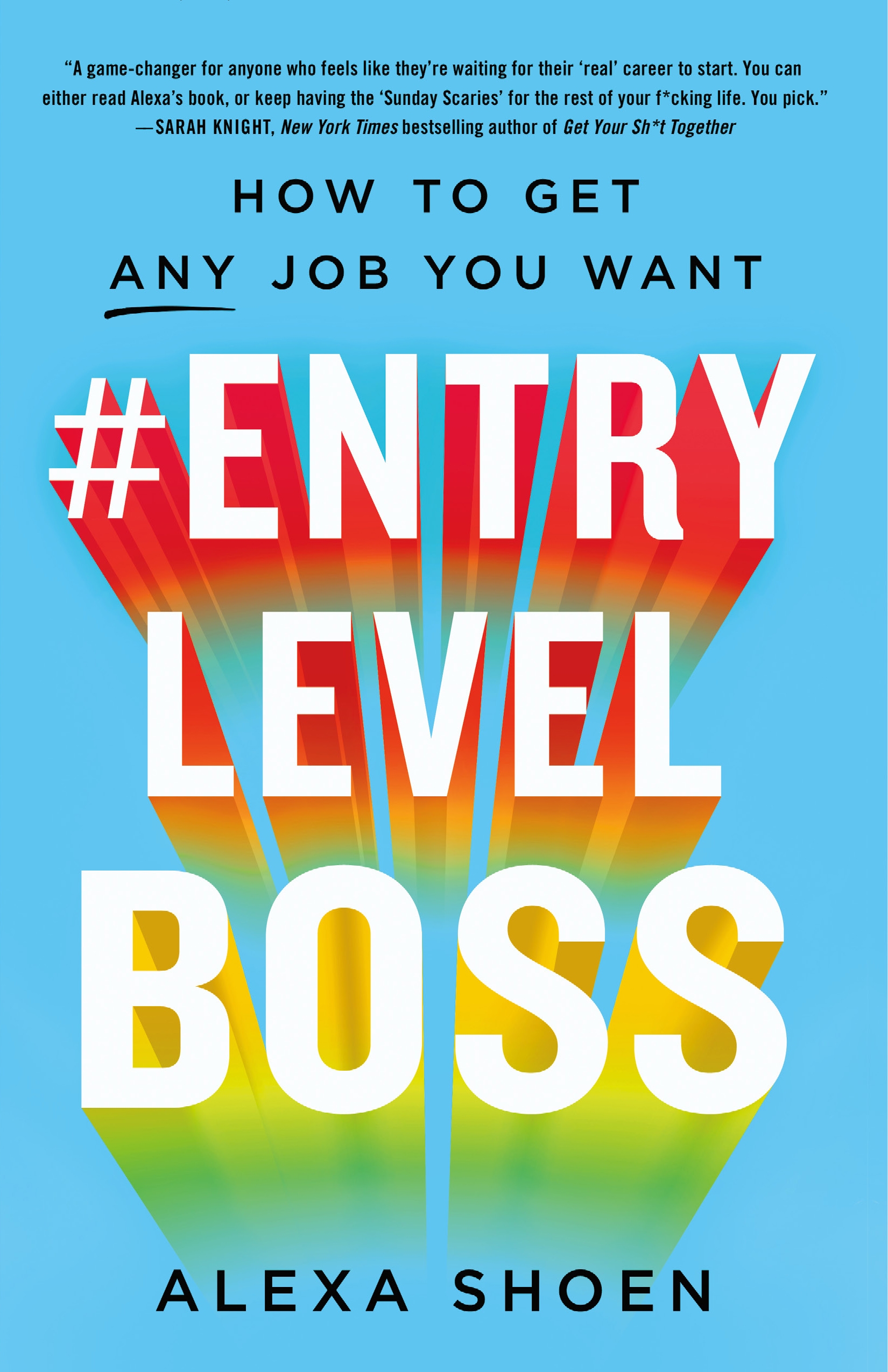 #ENTRYLEVELBOSS How to Get Any Job You Want