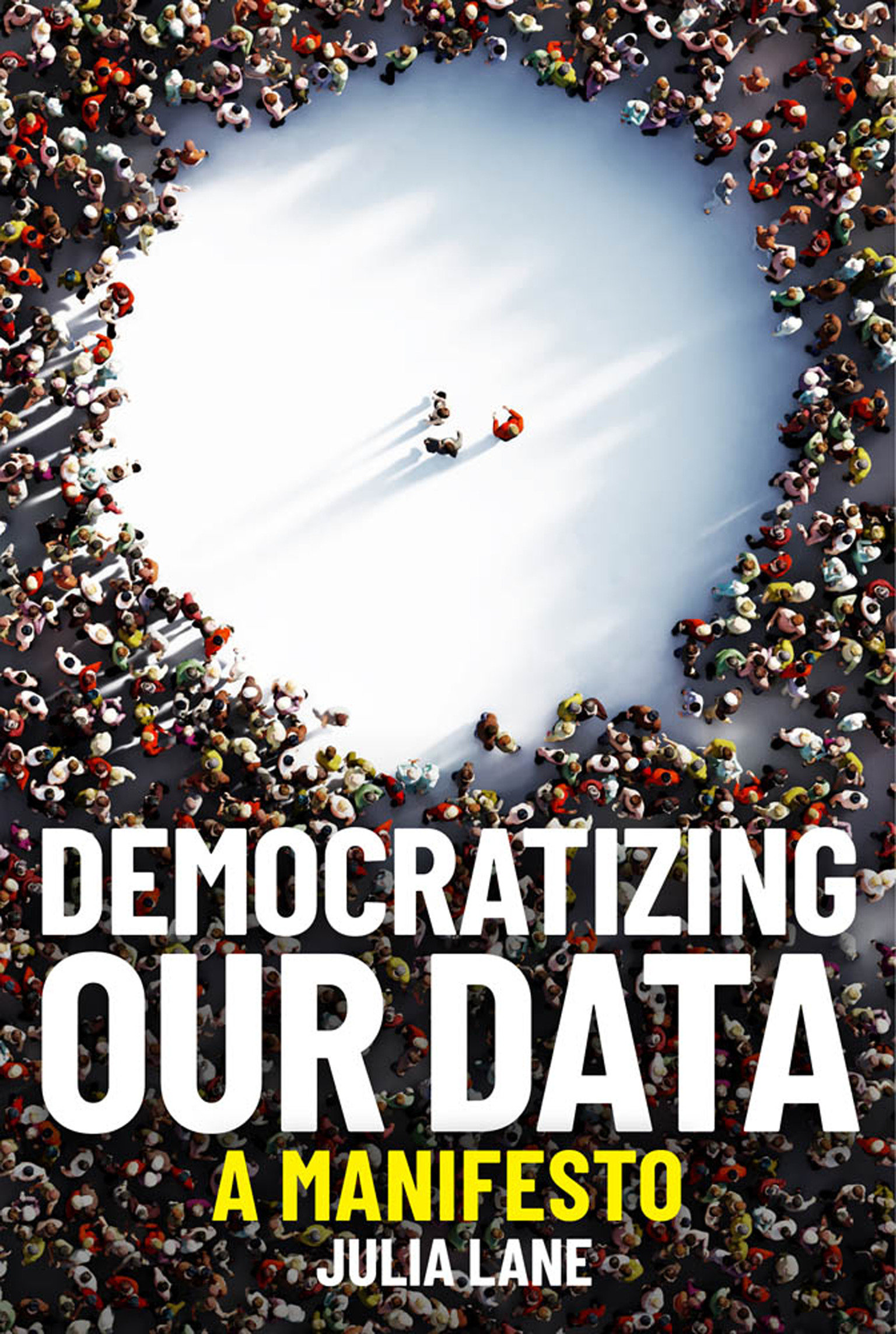 Democratizing our data A Manifesto cover image