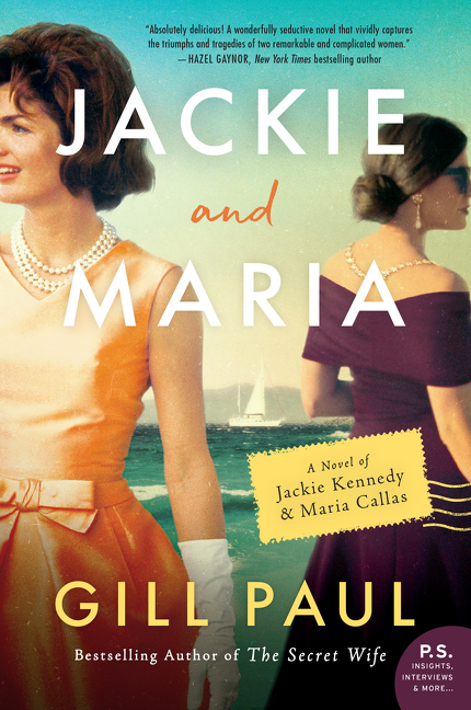 Jackie and Maria a novel of Jackie Kennedy & Maria Callas cover image