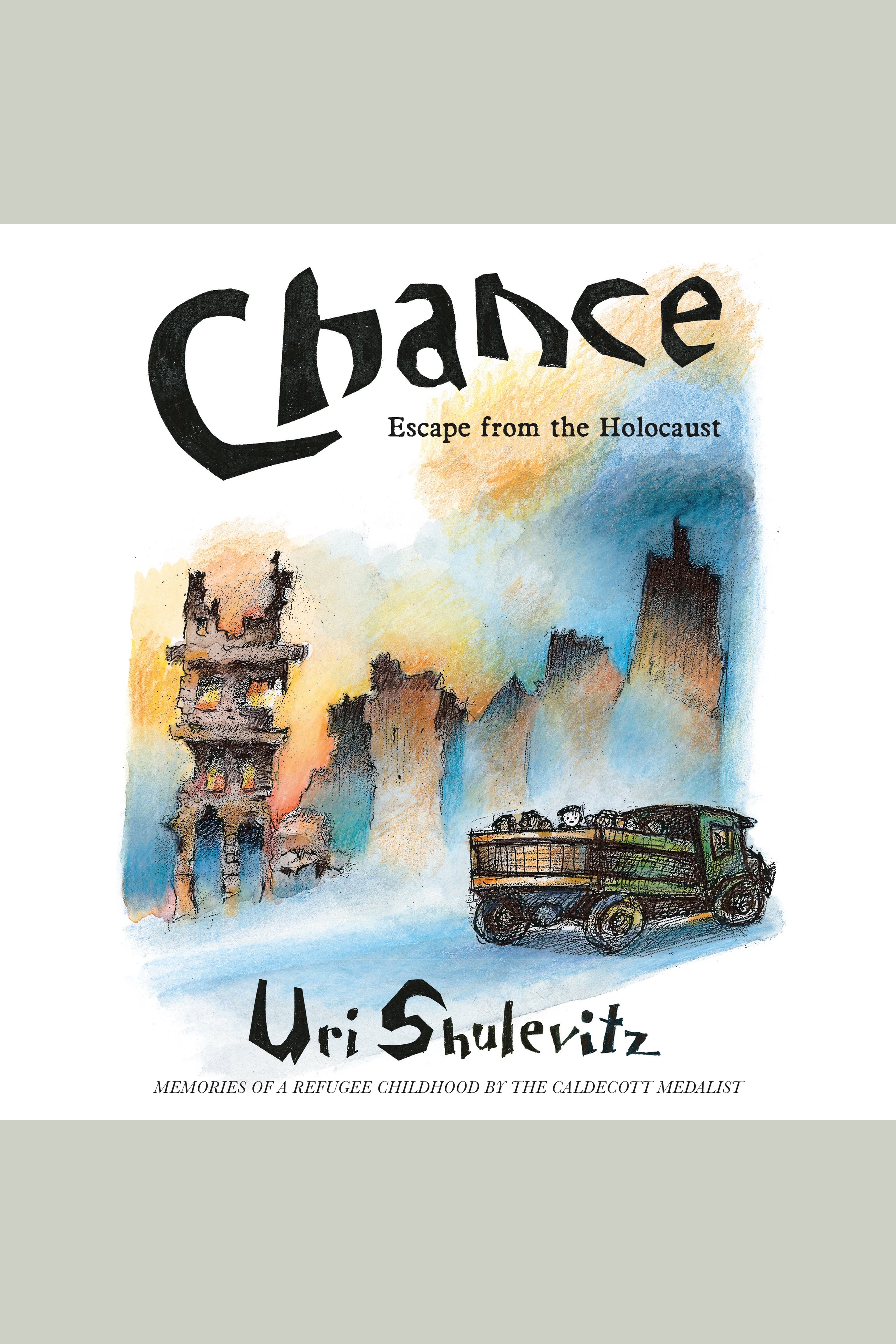 Chance Escape from the Holocaust: Memories of a Refugee Childhood cover image